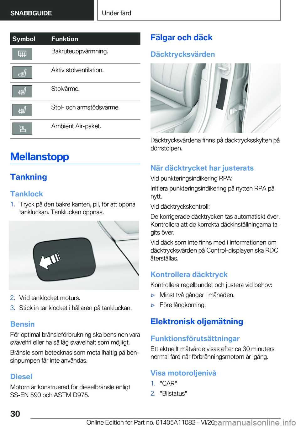 BMW 7 SERIES 2021  InstruktionsbÖcker (in Swedish) �S�y�m�b�o�l�F�u�n�k�t�i�o�n�B�a�k�r�u�t�e�u�p�p�v�ä�r�m�n�i�n�g�.�A�k�t�i�v��s�t�o�l�v�e�n�t�i�l�a�t�i�o�n�.�S�t�o�l�v�ä�r�m�e�.�S�t�o�l�-��o�c�h��a�r�m�s�t�