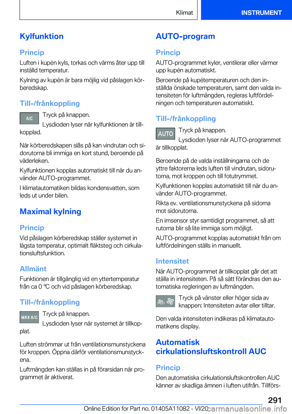 BMW 7 SERIES 2021  InstruktionsbÖcker (in Swedish) �K�y�l�f�u�n�k�t�i�o�n�P�r�i�n�c�i�p
�L�u�f�t�e�n��i��k�u�p�