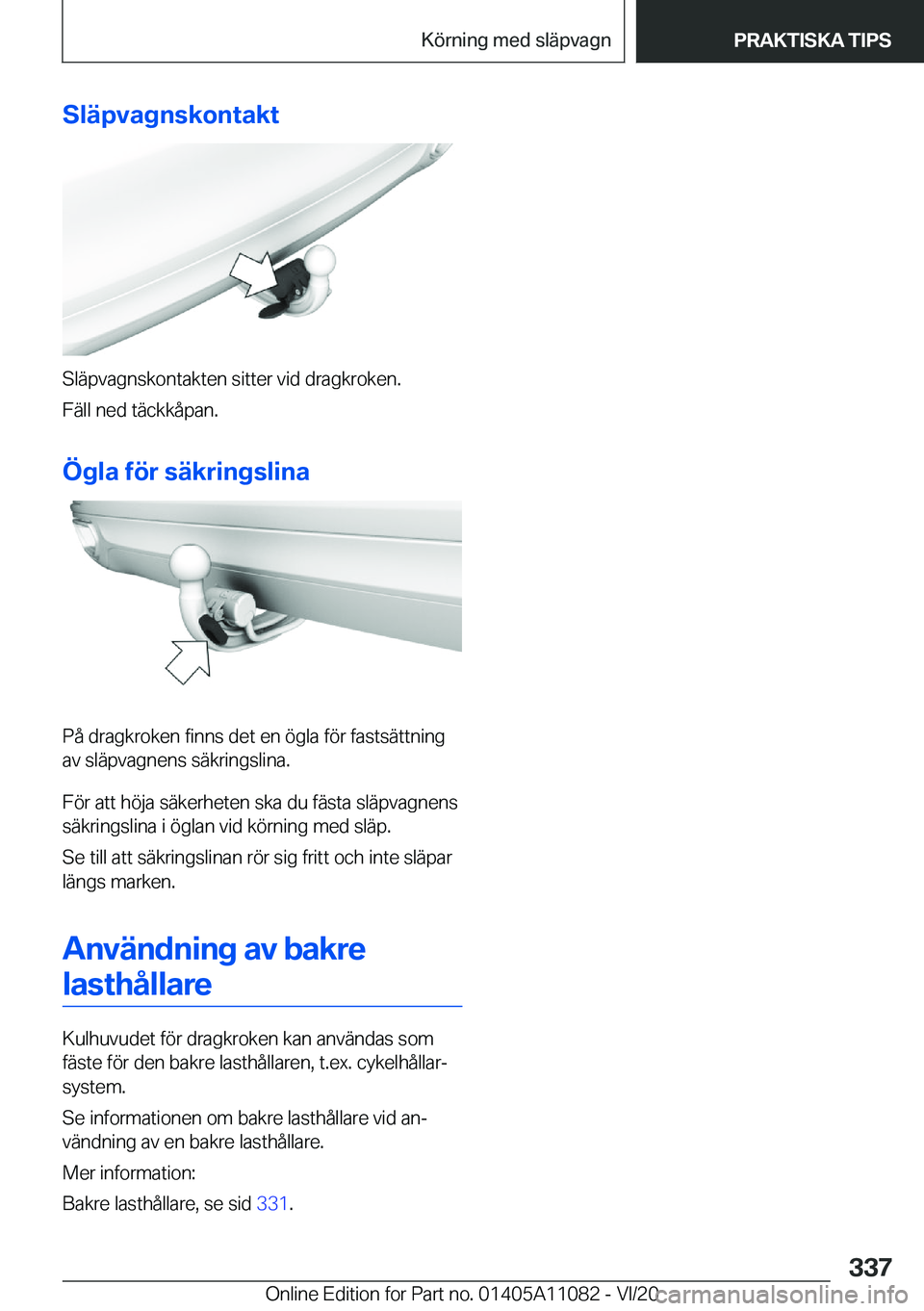 BMW 7 SERIES 2021  InstruktionsbÖcker (in Swedish) �S�l�ä�p�v�a�g�n�s�k�o�n�t�a�k�t
�S�l�ä�p�v�a�g�n�s�k�o�n�t�a�k�t�e�n��s�i�t�t�e�r��v�i�d��d�r�a�g�k�r�o�k�e�n�.�F�ä�l�l��n�e�d��t�ä�c�k�k�å�p�a�n�.
�
