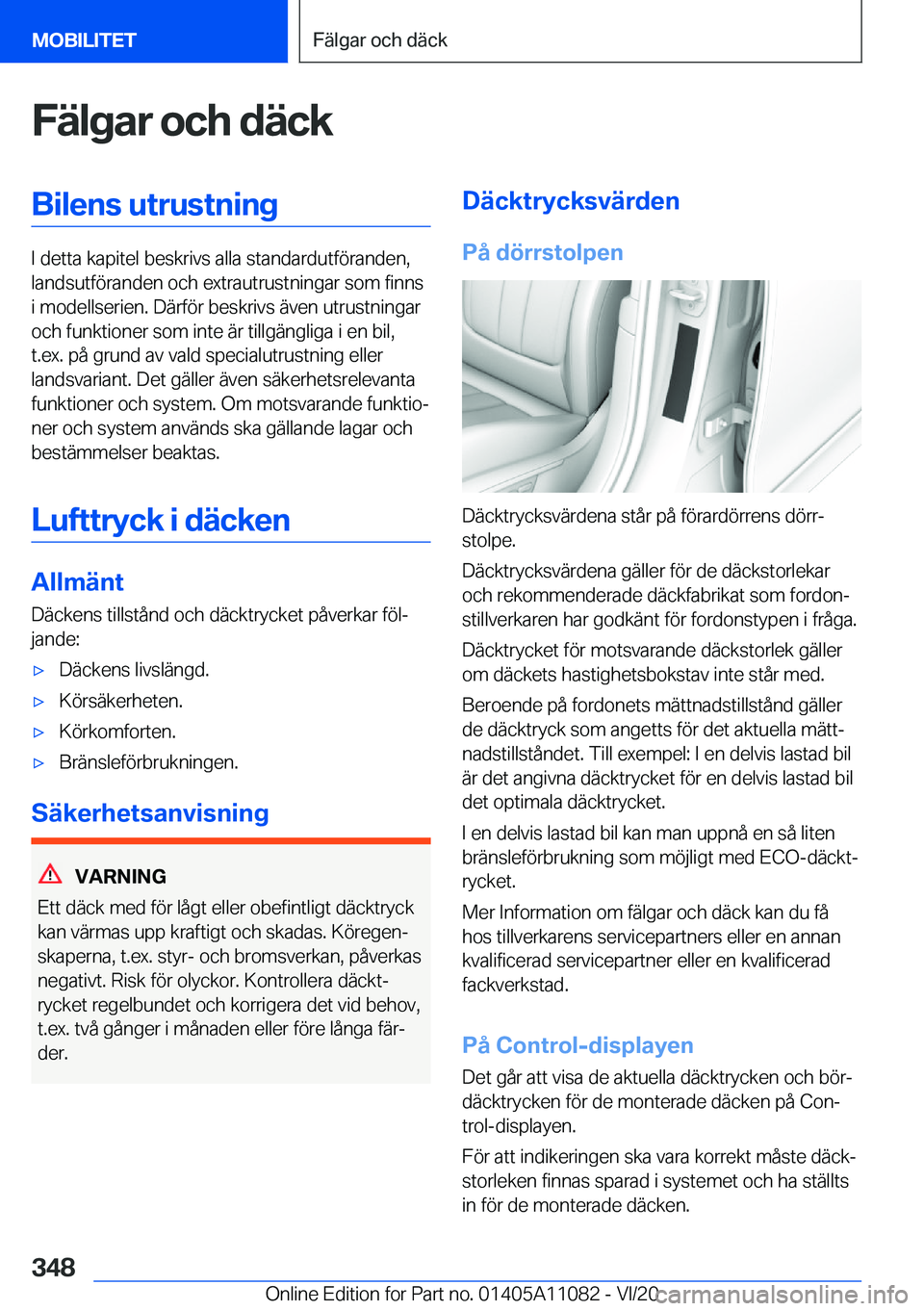 BMW 7 SERIES 2021  InstruktionsbÖcker (in Swedish) �F�ä�l�g�a�r��o�c�h��d�ä�c�k�B�i�l�e�n�s��u�t�r�u�s�t�n�i�n�g
�I��d�e�t�t�a��k�a�p�i�t�e�l��b�e�s�k�r�i�v�s��a�l�l�a��s�t�a�n�d�a�r�d�u�t�f�