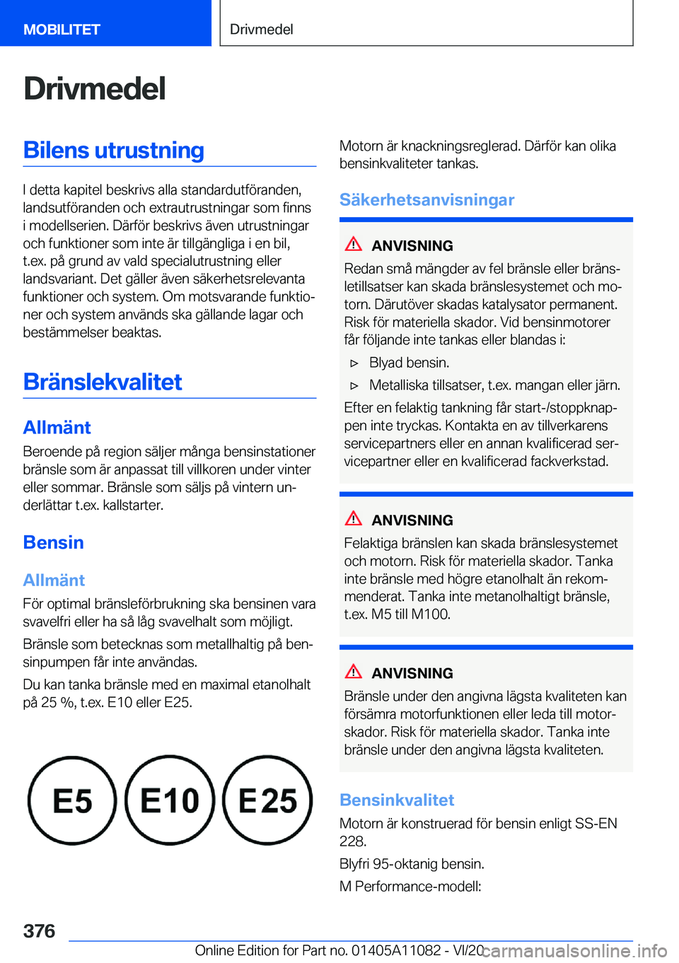 BMW 7 SERIES 2021  InstruktionsbÖcker (in Swedish) �D�r�i�v�m�e�d�e�l�B�i�l�e�n�s��u�t�r�u�s�t�n�i�n�g
�I��d�e�t�t�a��k�a�p�i�t�e�l��b�e�s�k�r�i�v�s��a�l�l�a��s�t�a�n�d�a�r�d�u�t�f�