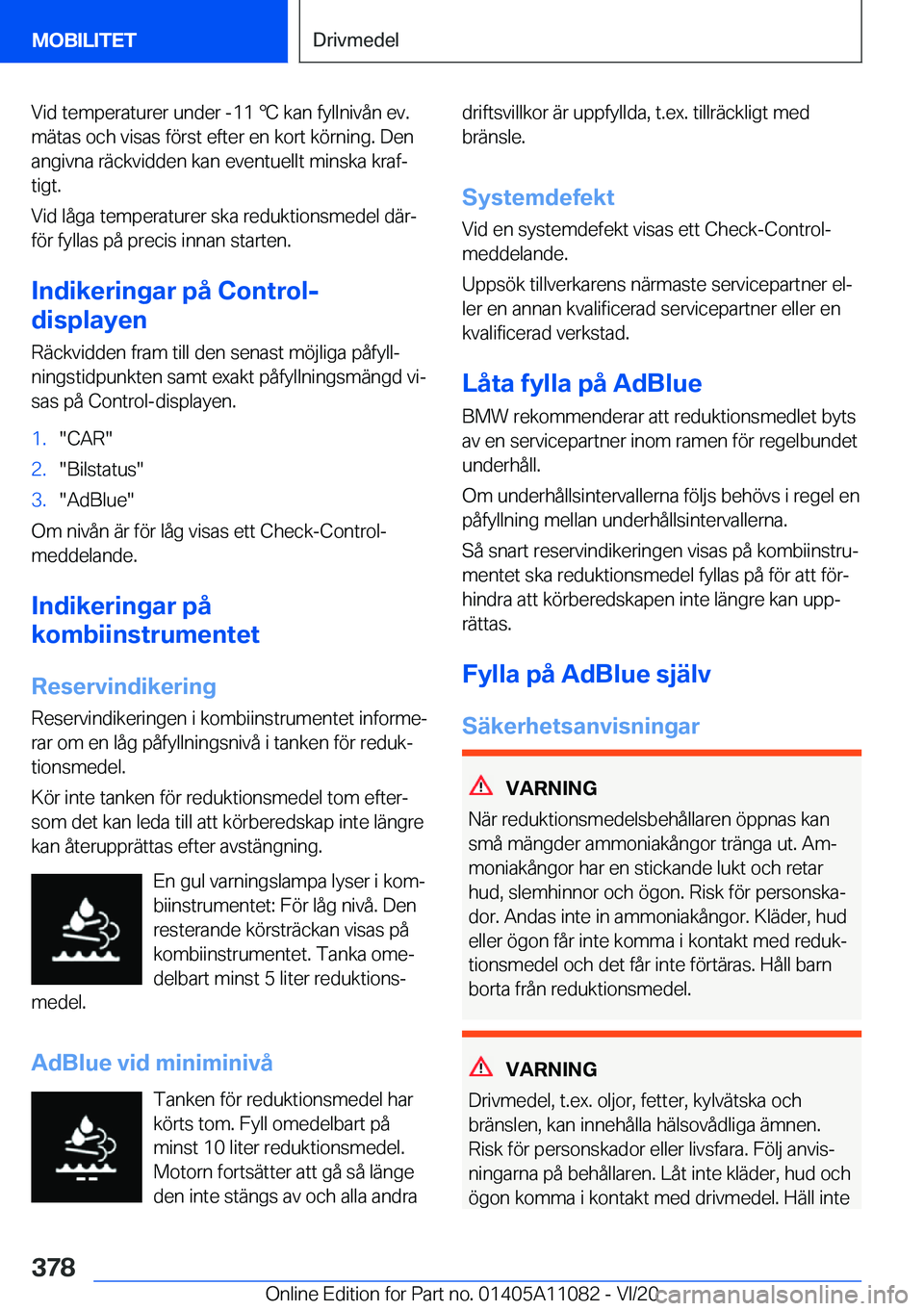 BMW 7 SERIES 2021  InstruktionsbÖcker (in Swedish) �V�i�d��t�e�m�p�e�r�a�t�u�r�e�r��u�n�d�e�r��-�1�1�