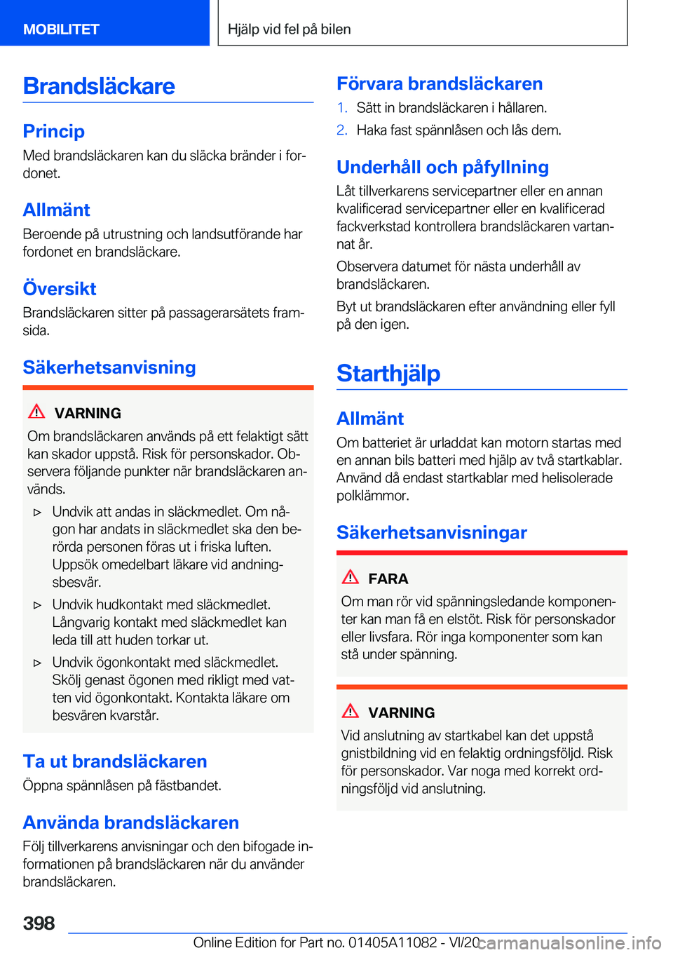 BMW 7 SERIES 2021  InstruktionsbÖcker (in Swedish) �B�r�a�n�d�s�l�ä�c�k�a�r�e
�P�r�i�n�c�i�p�M�e�d��b�r�a�n�d�s�l�ä�c�k�a�r�e�n��k�a�n��d�u��s�l�ä�c�k�a��b�r�ä�n�d�e�r��i��f�o�rj�d�o�n�e�t�.
�A�l�l�m�ä�n�t
�B�e�r�o�e�n�d�e��p�å��u�t�r�