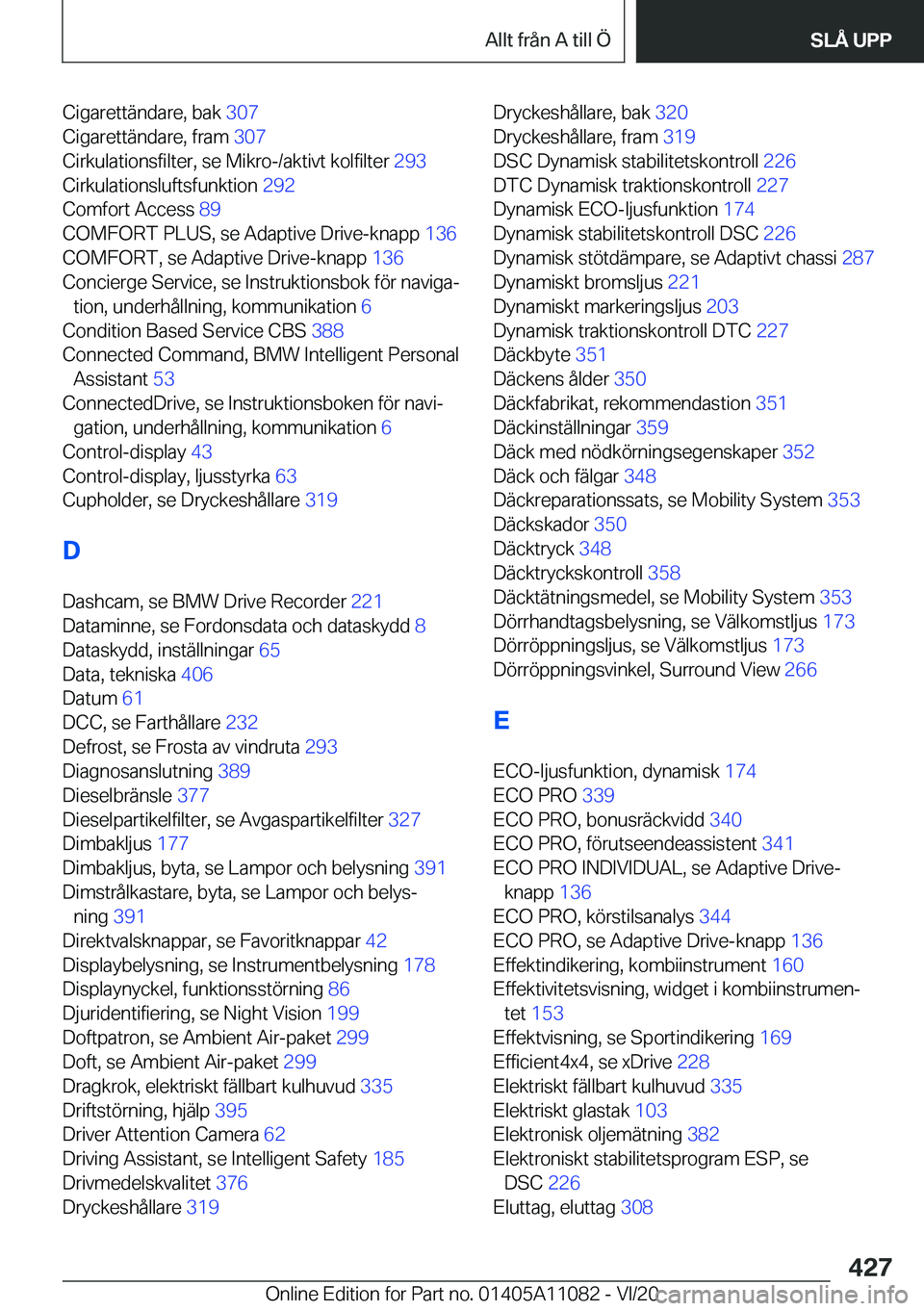 BMW 7 SERIES 2021  InstruktionsbÖcker (in Swedish) �C�i�g�a�r�e�t�t�ä�n�d�a�r�e�,��b�a�k��3�0�7�
�C�i�g�a�r�e�t�t�ä�n�d�a�r�e�,��f�r�a�m� �3�0�7�
�C�i�r�k�u�l�a�t�i�o�n�s�f�i�l�t�e�r�,��s�e��M�i�k�r�o�-�/�a�k�t�i�v�t��k�o�l�f�i�l�t�e�r� �2