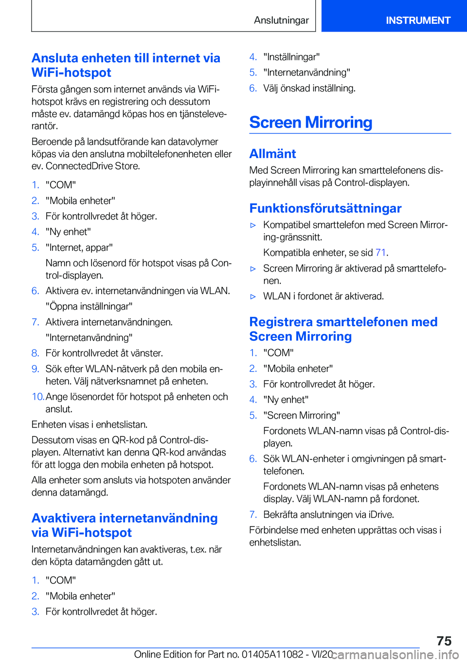 BMW 7 SERIES 2021  InstruktionsbÖcker (in Swedish) �A�n�s�l�u�t�a��e�n�h�e�t�e�n��t�i�l�l��i�n�t�e�r�n�e�t��v�i�a
�W�i�F�i�-�h�o�t�s�p�o�t
�F�
