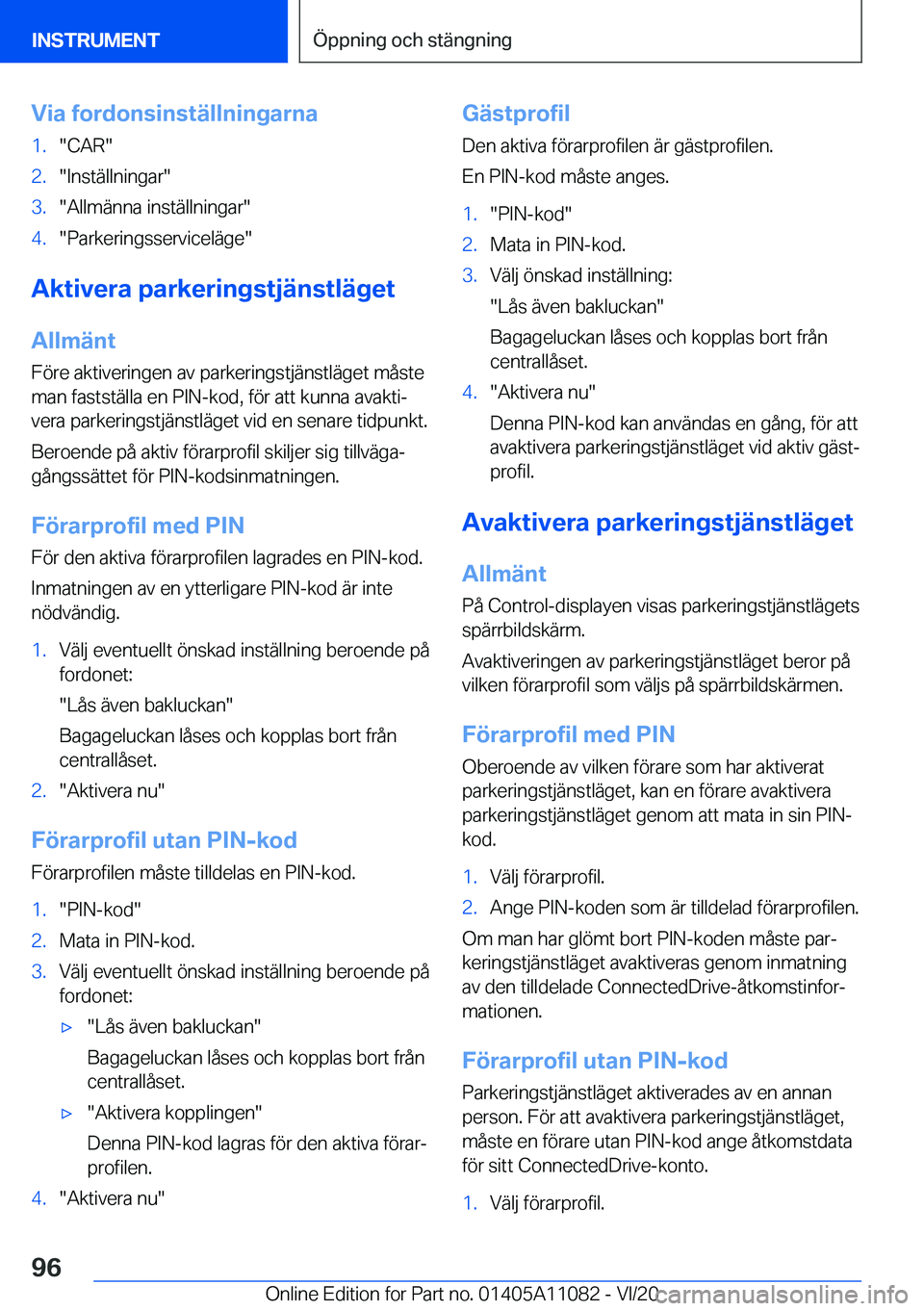 BMW 7 SERIES 2021  InstruktionsbÖcker (in Swedish) �V�i�a��f�o�r�d�o�n�s�i�n�s�t�ä�l�l�n�i�n�g�a�r�n�a�1�.��C�A�R��2�.��I�n�s�t�ä�l�l�n�i�n�g�a�r��3�.��A�l�l�m�ä�n�n�a��i�n�s�t�ä�l�l�n�i�n�g�a�r��4�.��P�a�r�k�e�r�i�n�g�s�s�e�r�v�i�c�e�l�