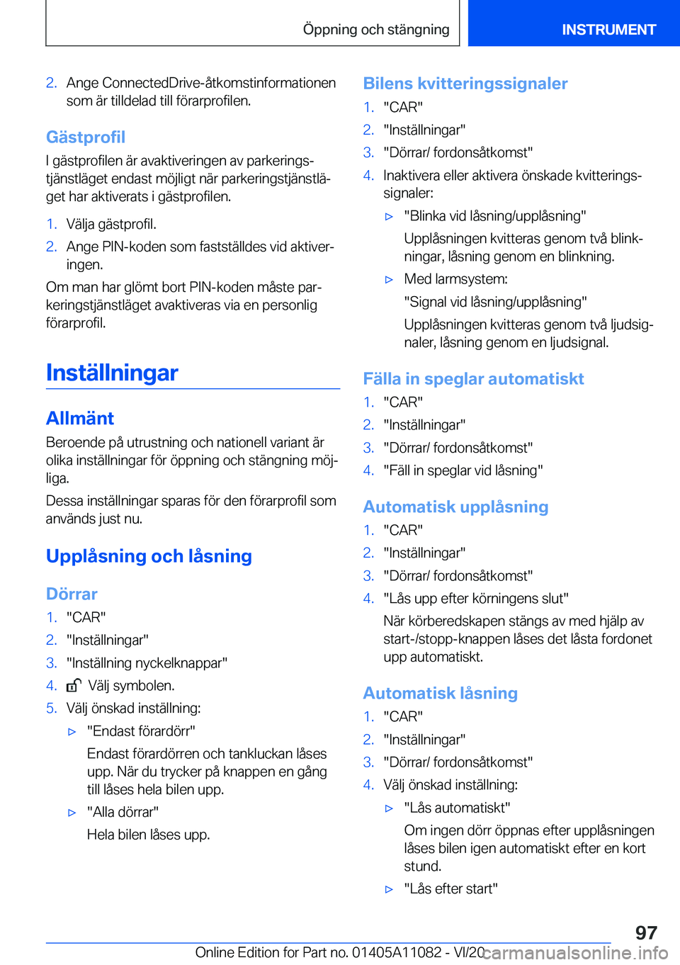 BMW 7 SERIES 2021  InstruktionsbÖcker (in Swedish) �2�.�A�n�g�e��C�o�n�n�e�c�t�e�d�D�r�i�v�e�-�å�t�k�o�m�s�t�i�n�f�o�r�m�a�t�i�o�n�e�n
�s�o�m��ä�r��t�i�l�l�d�e�l�a�d��t�i�l�l��f�