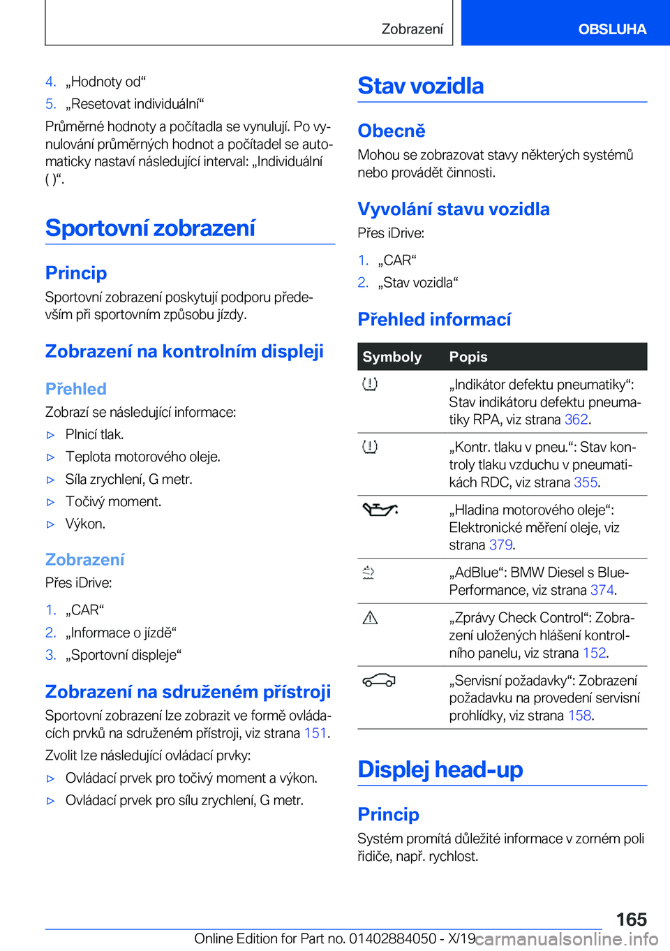 BMW 7 SERIES 2020  Návod na použití (in Czech) �4�.x�H�o�d�n�o�t�y��o�dv�5�.x�R�e�s�e�t�o�v�a�t��i�n�d�i�v�i�d�u�