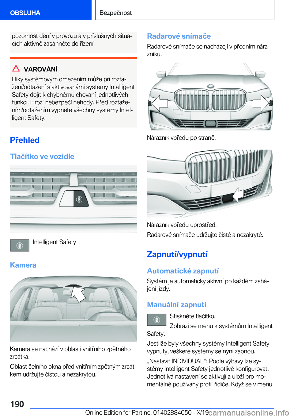BMW 7 SERIES 2020  Návod na použití (in Czech) �p�o�z�o�r�n�o�s�t��d�