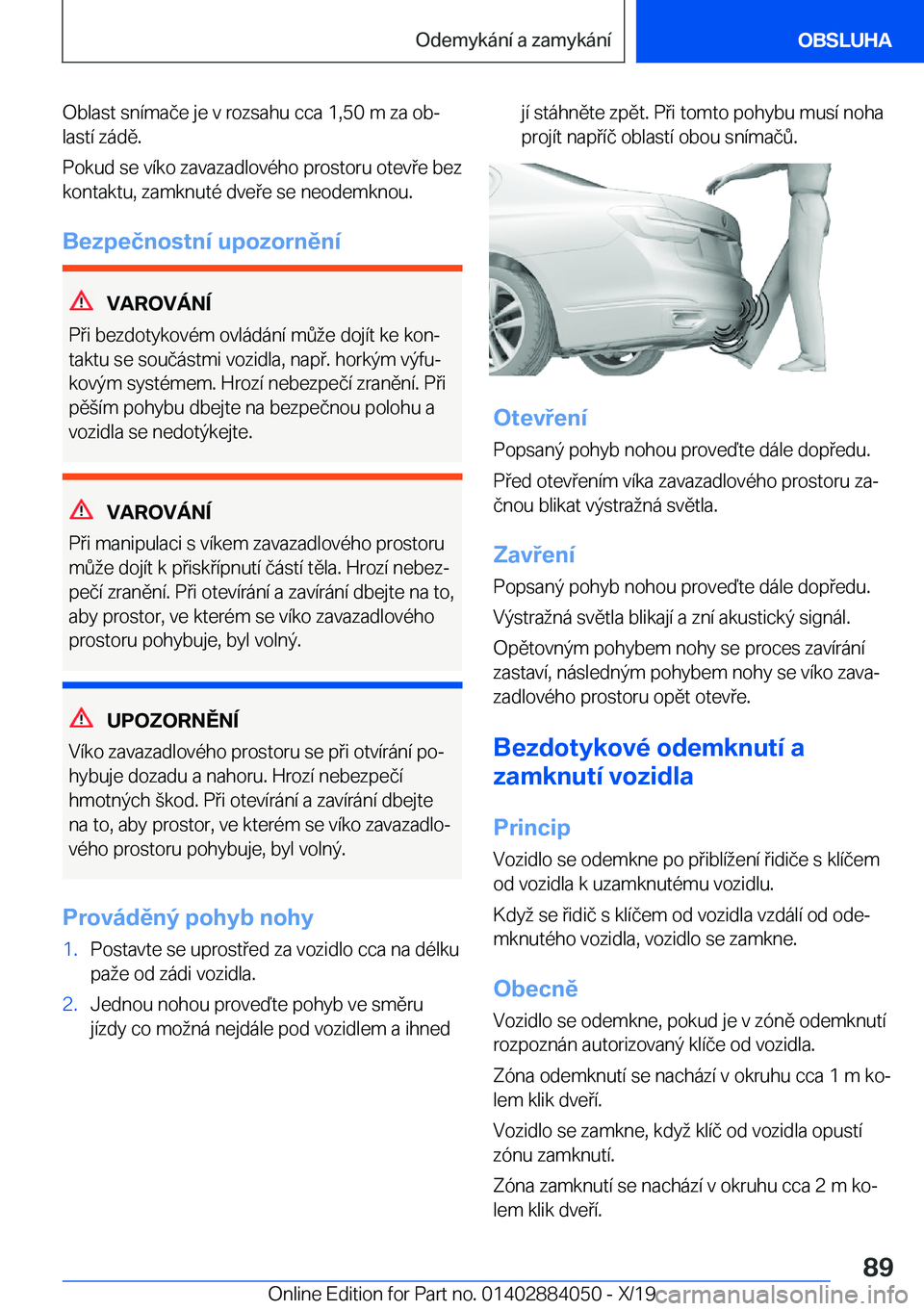 BMW 7 SERIES 2020  Návod na použití (in Czech) �O�b�l�a�s�t��s�n�