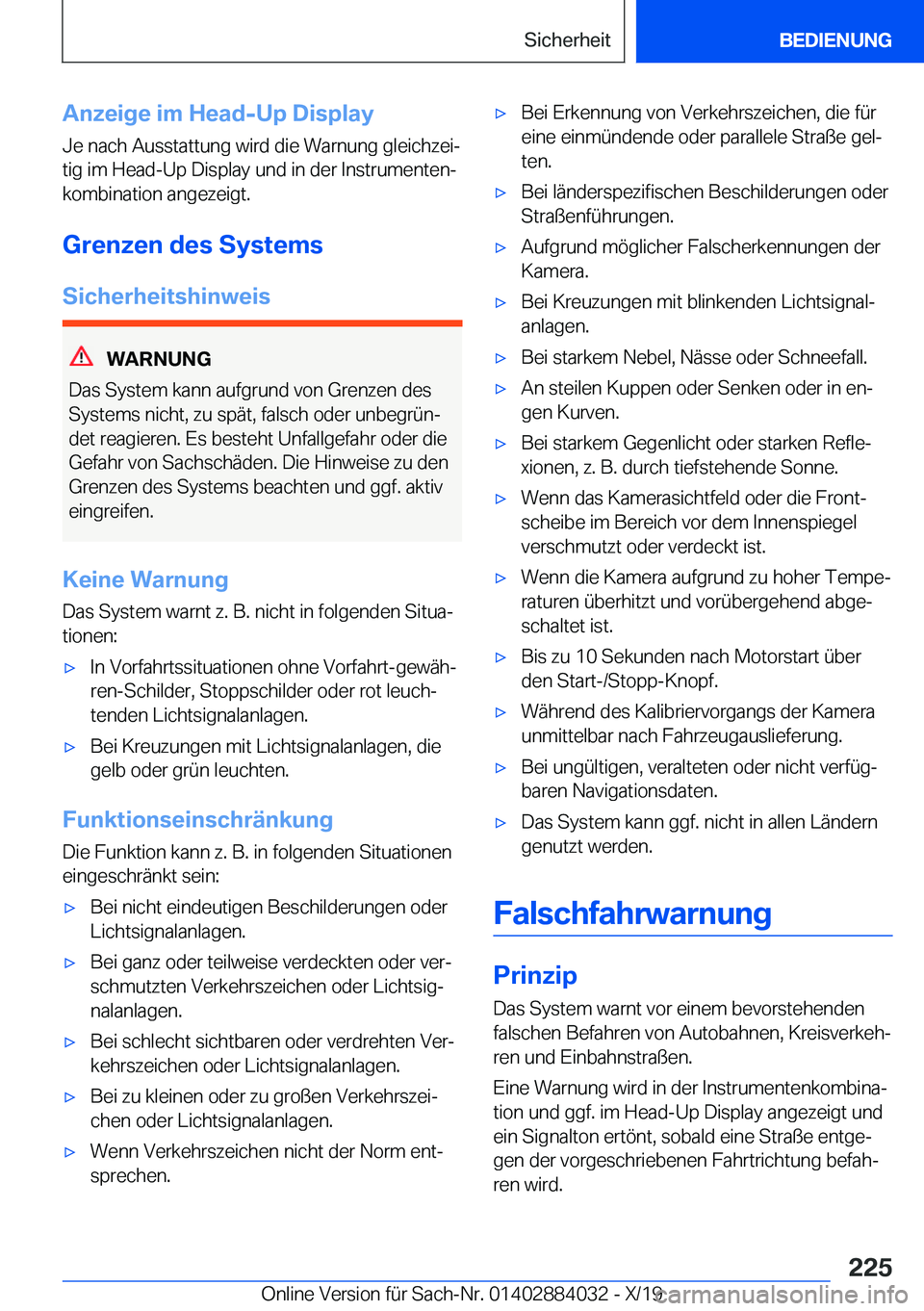 BMW 7 SERIES 2020  Betriebsanleitungen (in German) �A�n�z�e�i�g�e��i�m��H�e�a�d�-�U�p��D�i�s�p�l�a�y
�J�e��n�a�c�h��A�u�s�s�t�a�t�t�u�n�g��w�i�r�d��d�i�e��W�a�r�n�u�n�g��g�l�e�i�c�h�z�e�ij �t�i�g��i�m��H�e�a�d�-�U�p��D�i�s�p�l�a�y��u�n�d