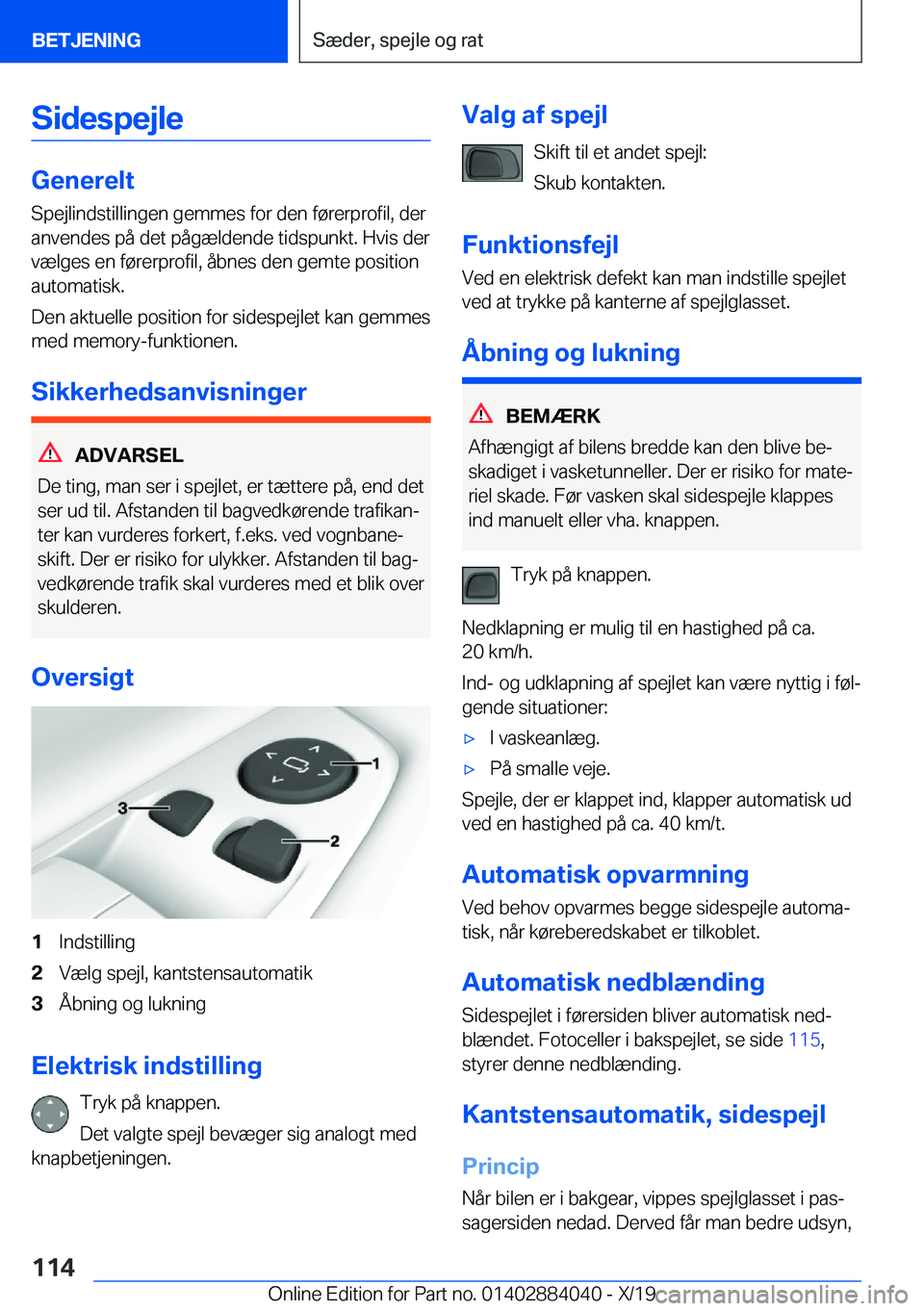 BMW 7 SERIES 2020  InstruktionsbØger (in Danish) �S�i�d�e�s�p�e�j�l�e
�G�e�n�e�r�e�l�t�S�p�e�j�l�i�n�d�s�t�i�l�l�i�n�g�e�n��g�e�m�m�e�s��f�o�r��d�e�n��f�