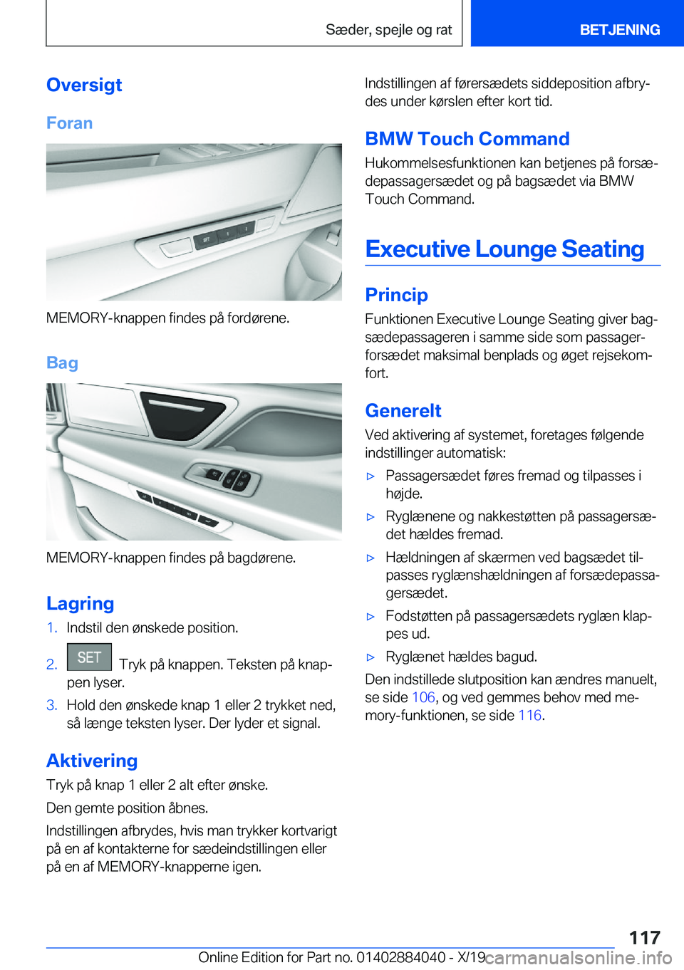 BMW 7 SERIES 2020  InstruktionsbØger (in Danish) �O�v�e�r�s�i�g�t
�F�o�r�a�n
�M�E�M�O�R�Y�-�k�n�a�p�p�e�n��f�i�n�d�e�s��p�å��f�o�r�d�