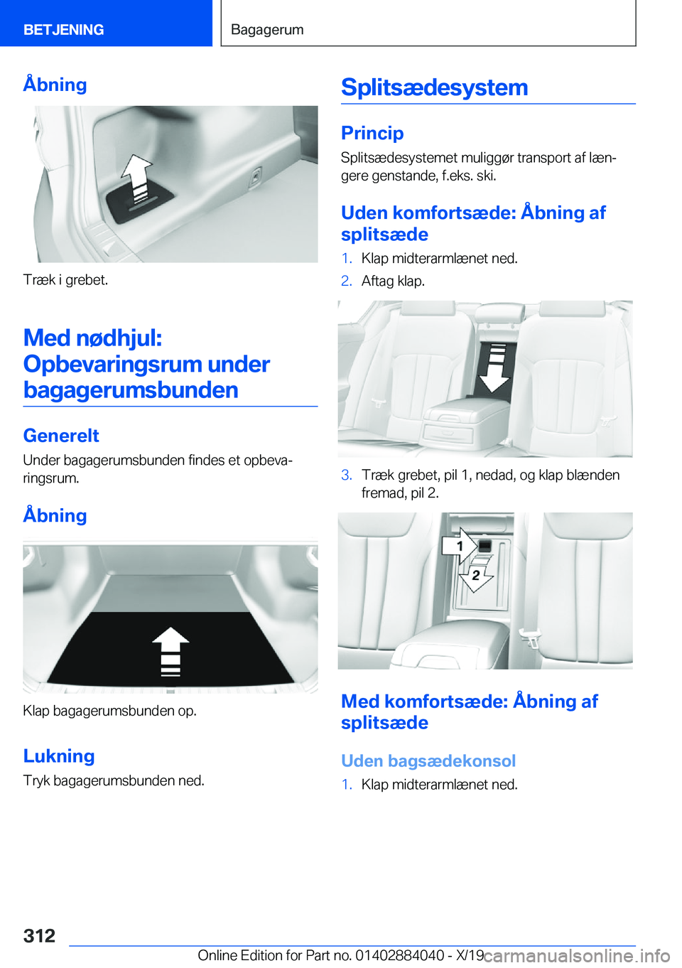 BMW 7 SERIES 2020  InstruktionsbØger (in Danish) �Å�b�n�i�n�g
�T�r�æ�k��i��g�r�e�b�e�t�.
�M�e�d��n�