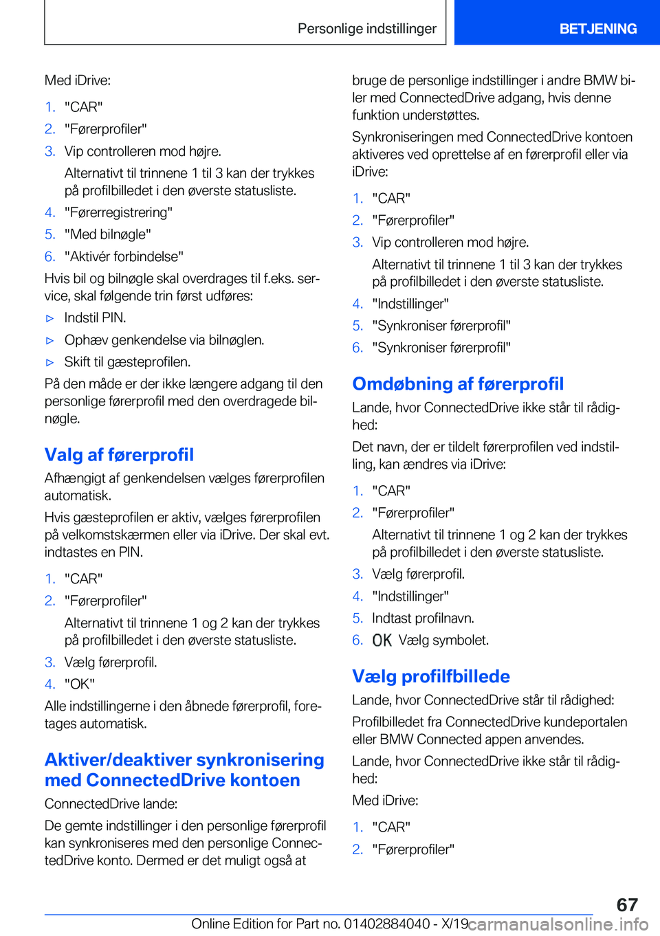 BMW 7 SERIES 2020  InstruktionsbØger (in Danish) �M�e�d��i�D�r�i�v�e�:�1�.��C�A�R��2�.��F�