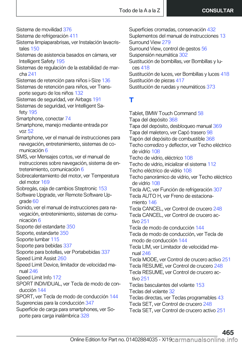 BMW 7 SERIES 2020  Manuales de Empleo (in Spanish) �S�i�s�t�e�m�a��d�e��m�o�v�i�l�i�d�a�d��3�7�6�
�S�i�s�t�e�m�a��d�e��r�e�f�r�i�g�e�r�a�c�i�