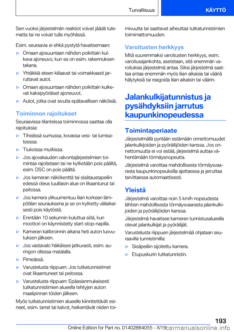 BMW 7 SERIES 2020  Omistajan Käsikirja (in Finnish) �S�e�n��v�u�o�k�s�i��j�