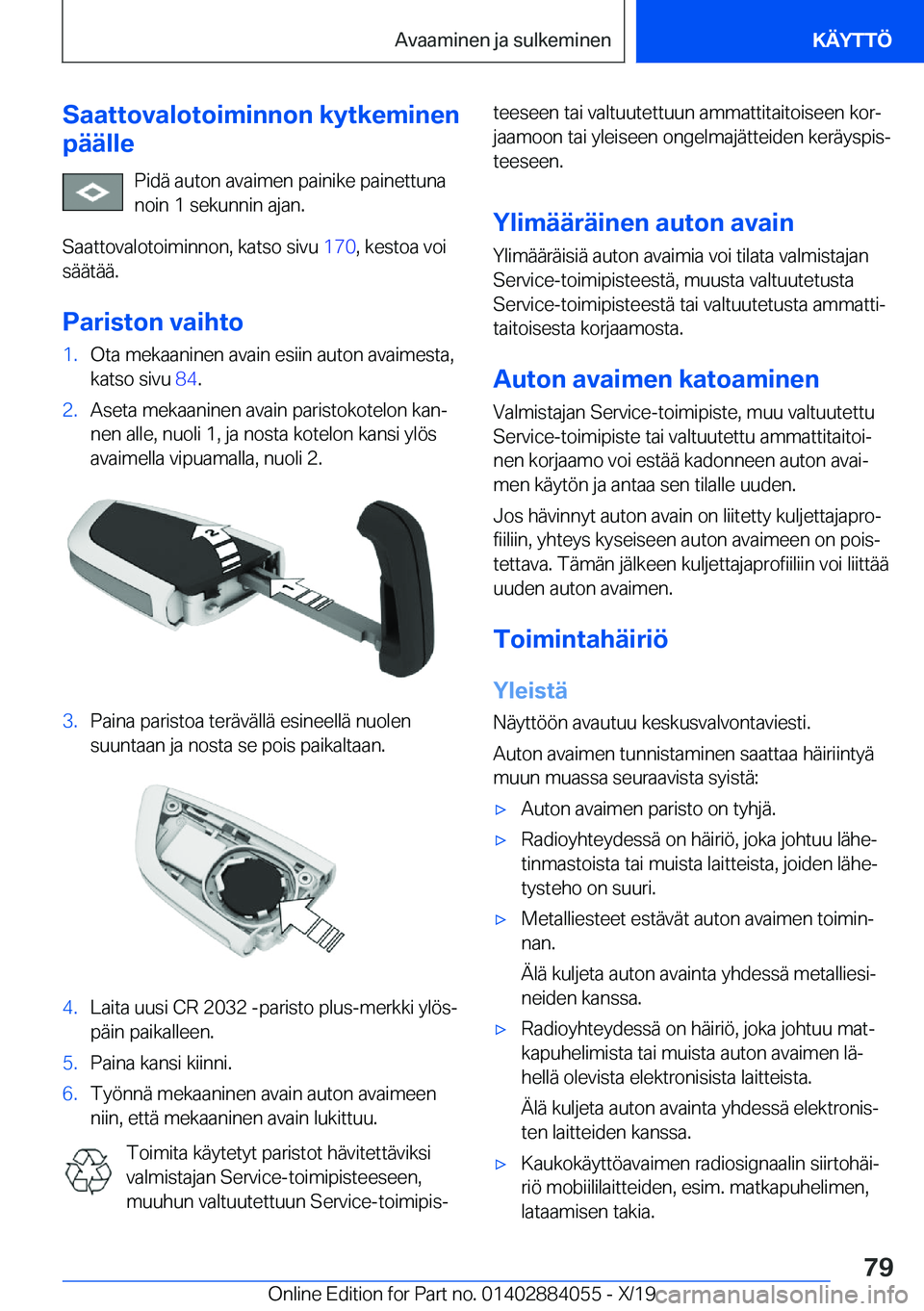 BMW 7 SERIES 2020  Omistajan Käsikirja (in Finnish) �S�a�a�t�t�o�v�a�l�o�t�o�i�m�i�n�n�o�n��k�y�t�k�e�m�i�n�e�n
�p�