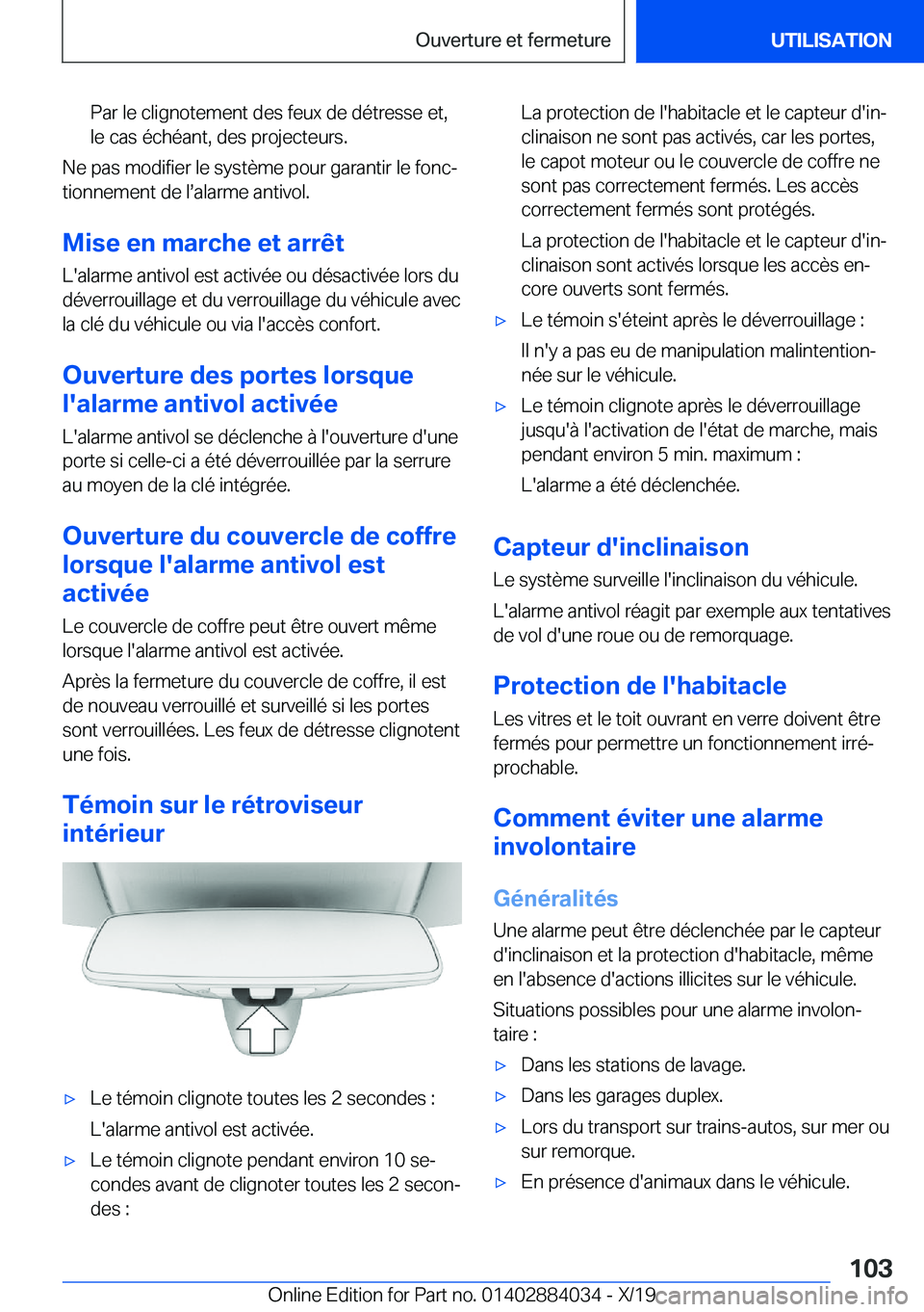 BMW 7 SERIES 2020  Notices Demploi (in French) �P�a�r��l�e��c�l�i�g�n�o�t�e�m�e�n�t��d�e�s��f�e�u�x��d�e��d�é�t�r�e�s�s�e��e�t�,�l�e��c�a�s��é�c�h�é�a�n�t�,��d�e�s��p�r�o�j�e�c�t�e�u�r�s�.
�N�e��p�a�s��m�o�d�i�f�i�e�r��l�e��s�y�s