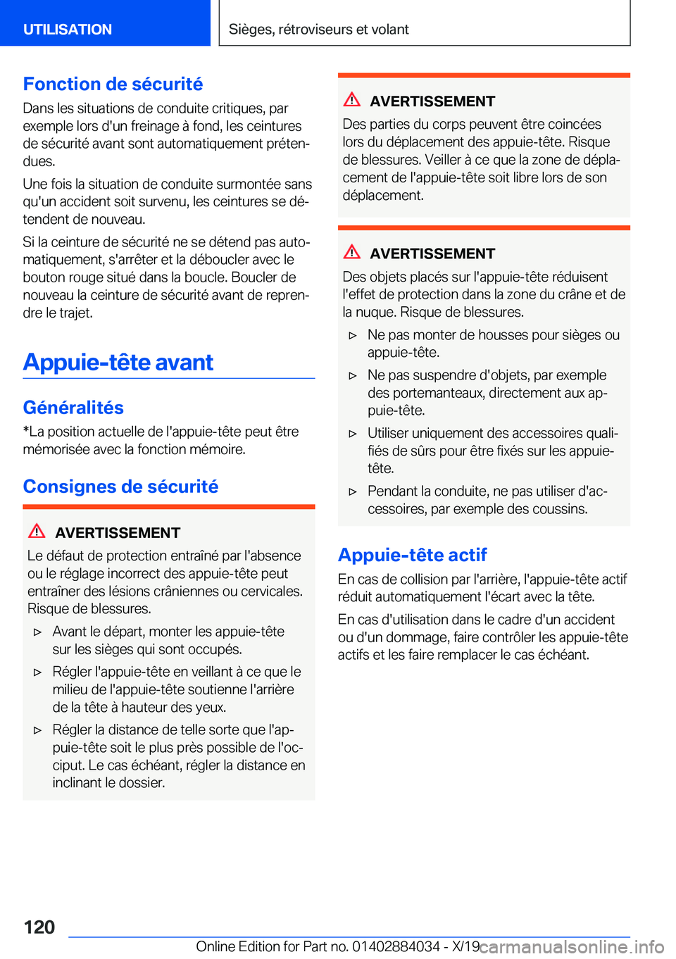 BMW 7 SERIES 2020  Notices Demploi (in French) �F�o�n�c�t�i�o�n��d�e��s�é�c�u�r�i�t�é
�D�a�n�s��l�e�s��s�i�t�u�a�t�i�o�n�s��d�e��c�o�n�d�u�i�t�e��c�r�i�t�i�q�u�e�s�,��p�a�r
�e�x�e�m�p�l�e��l�o�r�s��d�'�u�n��f�r�e�i�n�a�g�e��