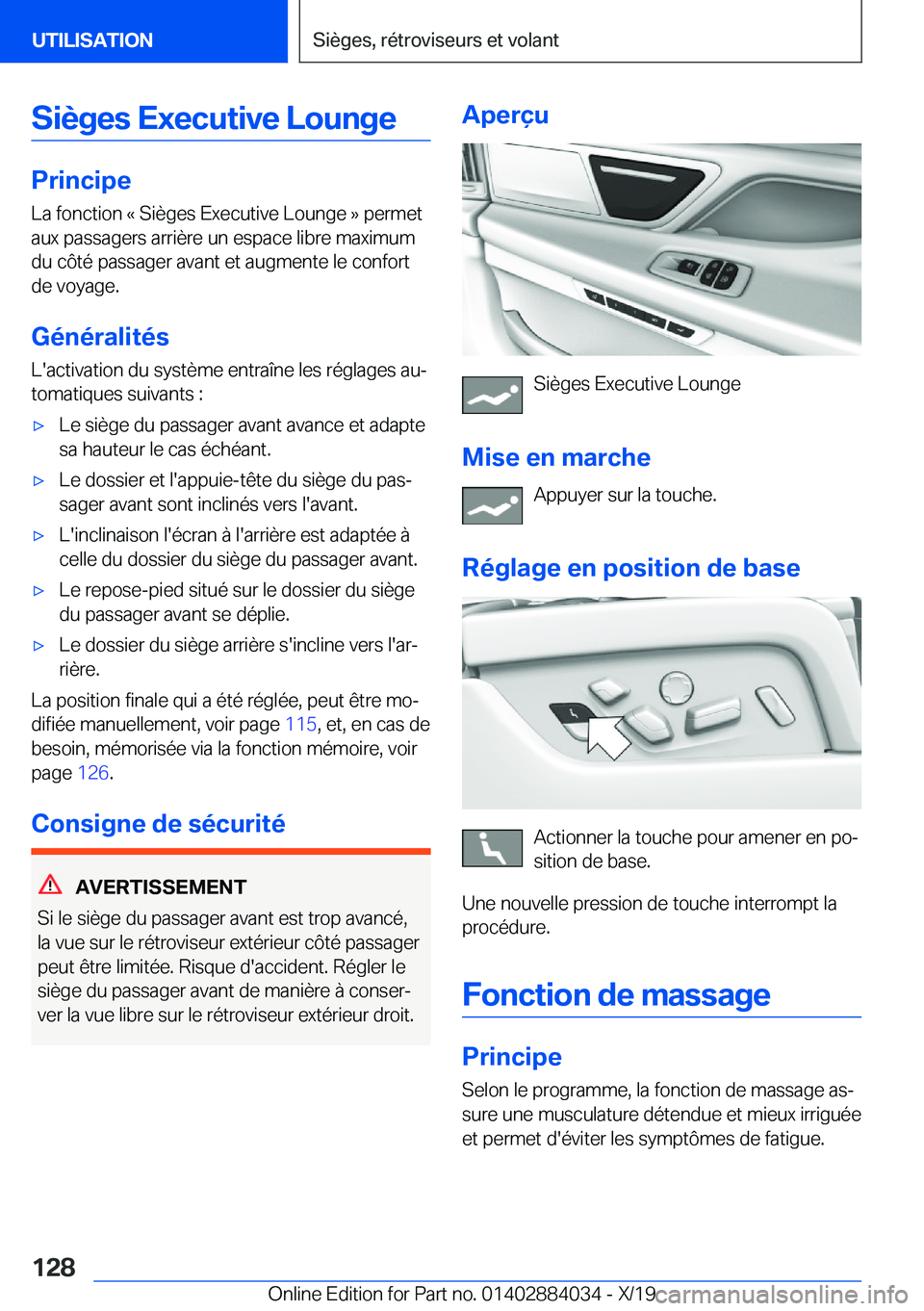 BMW 7 SERIES 2020  Notices Demploi (in French) �S�i�è�g�e�s��E�x�e�c�u�t�i�v�e��L�o�u�n�g�e
�P�r�i�n�c�i�p�e�L�a��f�o�n�c�t�i�o�n��k��S�i�è�g�e�s��E�x�e�c�u�t�i�v�e��L�o�u�n�g�e��{��p�e�r�m�e�t
�a�u�x��p�a�s�s�a�g�e�r�s��a�r�r�i�è�r�