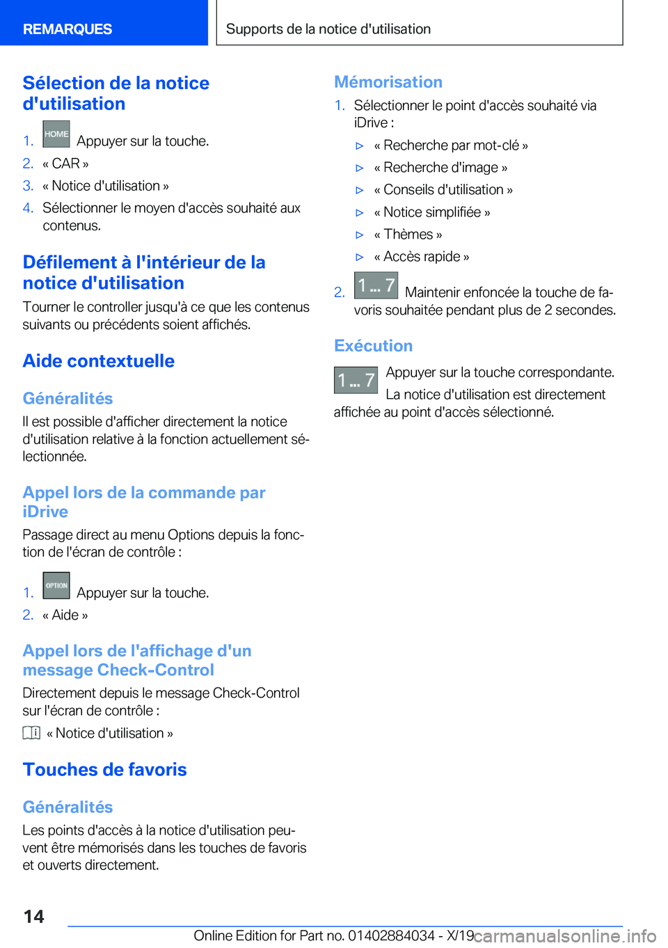BMW 7 SERIES 2020  Notices Demploi (in French) �S�é�l�e�c�t�i�o�n��d�e��l�a��n�o�t�i�c�e
�d�'�u�t�i�l�i�s�a�t�i�o�n�1�.���A�p�p�u�y�e�r��s�u�r��l�a��t�o�u�c�h�e�.�2�.�k��C�A�R��{�3�.�k��N�o�t�i�c�e��d�'�u�t�i�l�i�s�a�t�i�o�n�