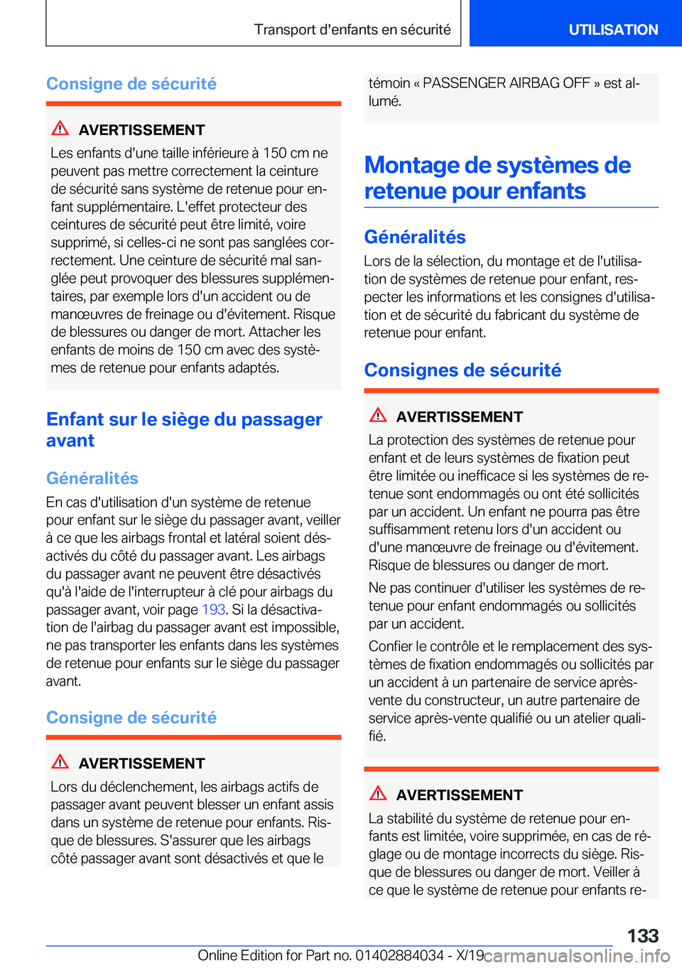 BMW 7 SERIES 2020  Notices Demploi (in French) �C�o�n�s�i�g�n�e��d�e��s�é�c�u�r�i�t�é
�A�V�E�R�T�I�S�S�E�M�E�N�T
�L�e�s��e�n�f�a�n�t�s��d�'�u�n�e��t�a�i�l�l�e��i�n�f�é�r�i�e�u�r�e��