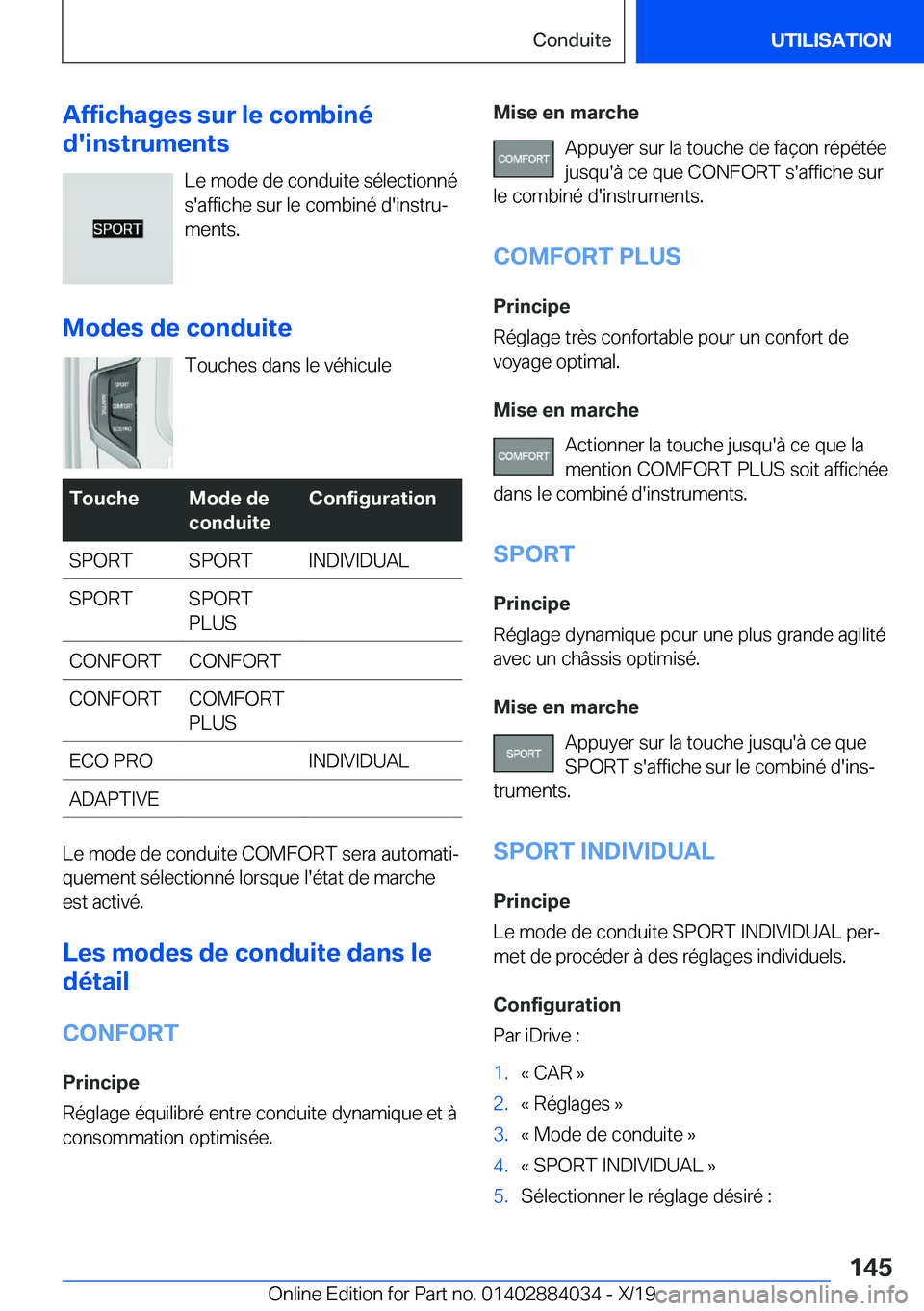 BMW 7 SERIES 2020  Notices Demploi (in French) �A�f�f�i�c�h�a�g�e�s��s�u�r��l�e��c�o�m�b�i�n�é
�d�'�i�n�s�t�r�u�m�e�n�t�s
�L�e��m�o�d�e��d�e��c�o�n�d�u�i�t�e��s�é�l�e�c�t�i�o�n�n�é
�s�'�a�f�f�i�c�h�e��s�u�r��l�e��c�o�m�b�i�n�