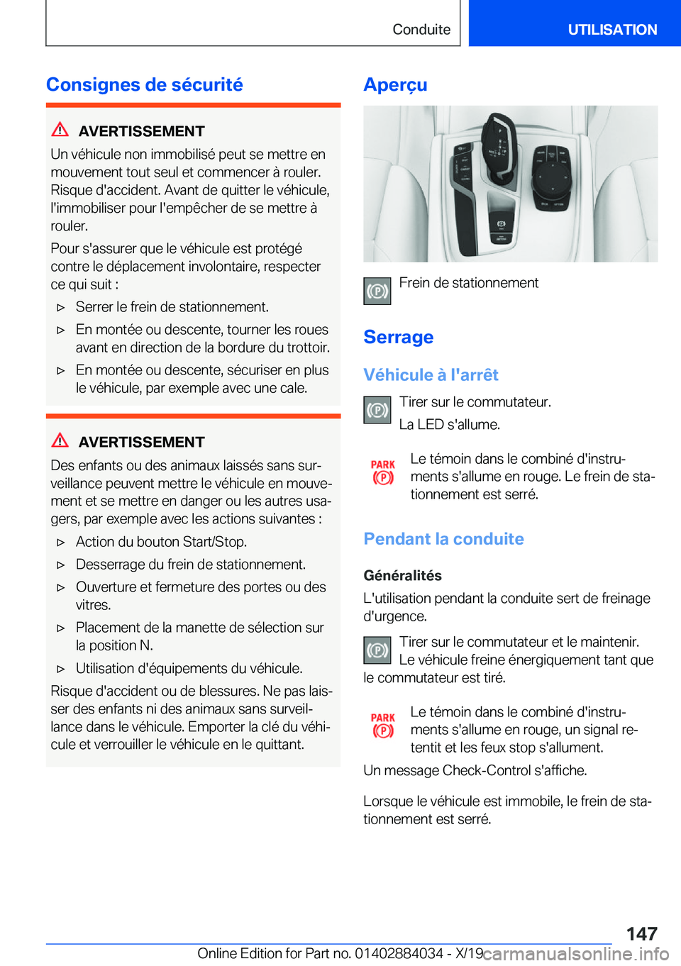 BMW 7 SERIES 2020  Notices Demploi (in French) �C�o�n�s�i�g�n�e�s��d�e��s�é�c�u�r�i�t�é
�A�V�E�R�T�I�S�S�E�M�E�N�T
�U�n��v�é�h�i�c�u�l�e��n�o�n��i�m�m�o�b�i�l�i�s�é��p�e�u�t��s�e��m�e�t�t�r�e��e�n
�m�o�u�v�e�m�e�n�t��t�o�u�t��s�e�u�