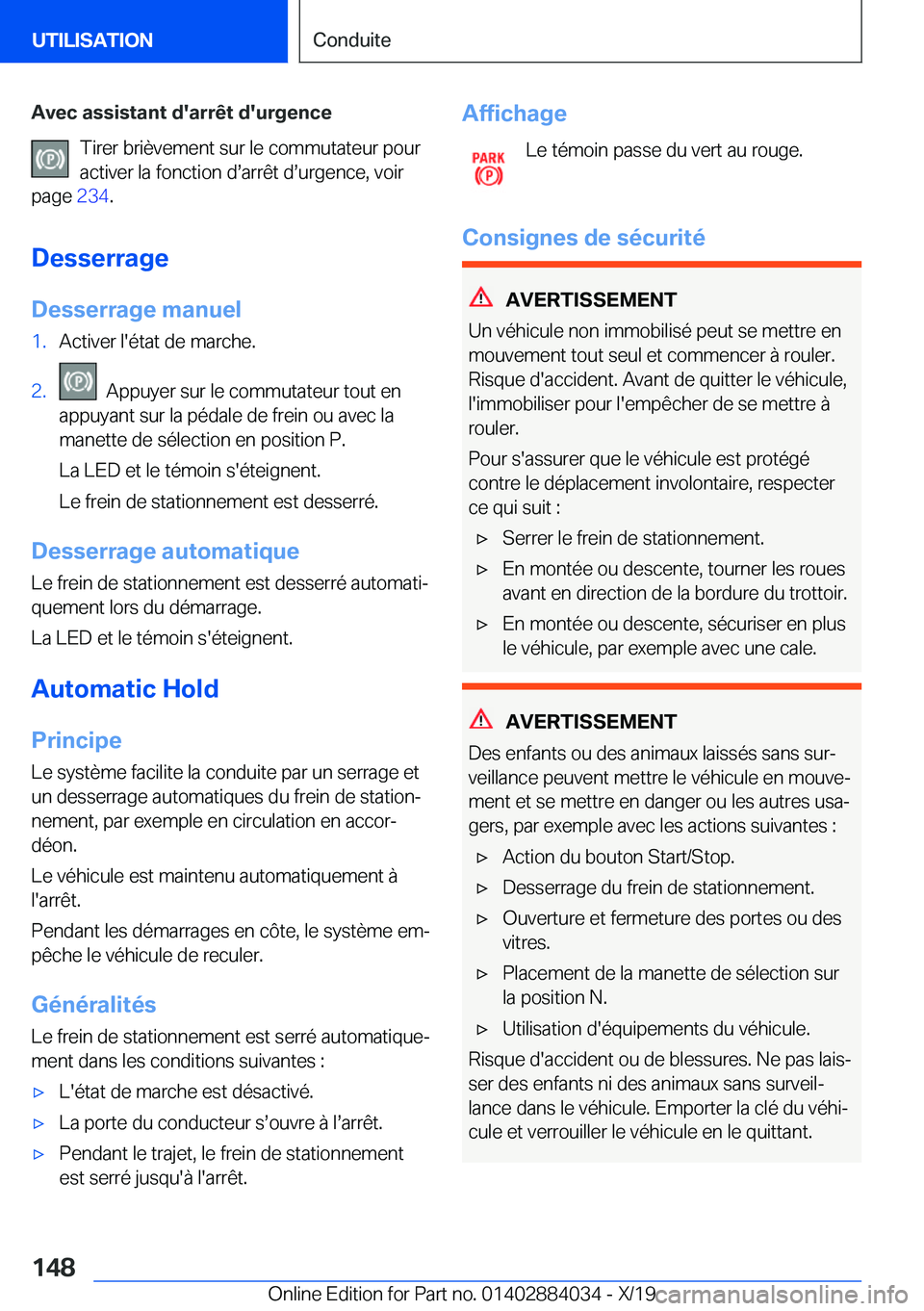 BMW 7 SERIES 2020  Notices Demploi (in French) �A�v�e�c��a�s�s�i�s�t�a�n�t��d�'�a�r�r�ê�t��d�'�u�r�g�e�n�c�e�T�i�r�e�r��b�r�i�è�v�e�m�e�n�t��s�u�r��l�e��c�o�m�m�u�t�a�t�e�u�r��p�o�u�r
�a�c�t�i�v�e�r��l�a��f�o�n�c�t�i�o�n��ds�