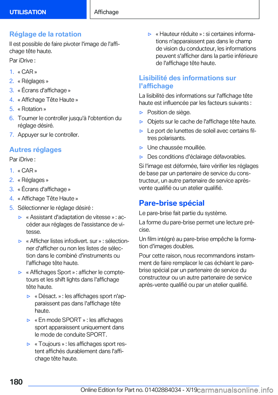 BMW 7 SERIES 2020  Notices Demploi (in French) �R�é�g�l�a�g�e��d�e��l�a��r�o�t�a�t�i�o�n
�I�l��e�s�t��p�o�s�s�i�b�l�e��d�e��f�a�i�r�e��p�i�v�o�t�e�r��l�'�i�m�a�g�e��d�e��l�'�a�f�f�ij
�c�h�a�g�e��t�ê�t�e��h�a�u�t�e�.
�P�a�r�