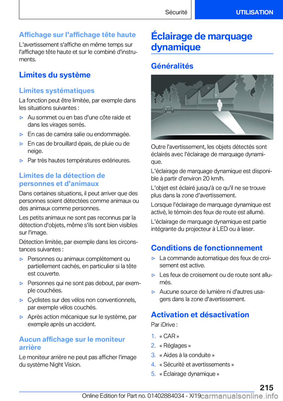 BMW 7 SERIES 2020  Notices Demploi (in French) �A�f�f�i�c�h�a�g�e��s�u�r��l�'�a�f�f�i�c�h�a�g�e��t�ê�t�e��h�a�u�t�e
�L�'�a�v�e�r�t�i�s�s�e�m�e�n�t��s�'�a�f�f�i�c�h�e��e�n��m�ê�m�e��t�e�m�p�s��s�u�r �l�'�a�f�f�i�c�h�a�g�e