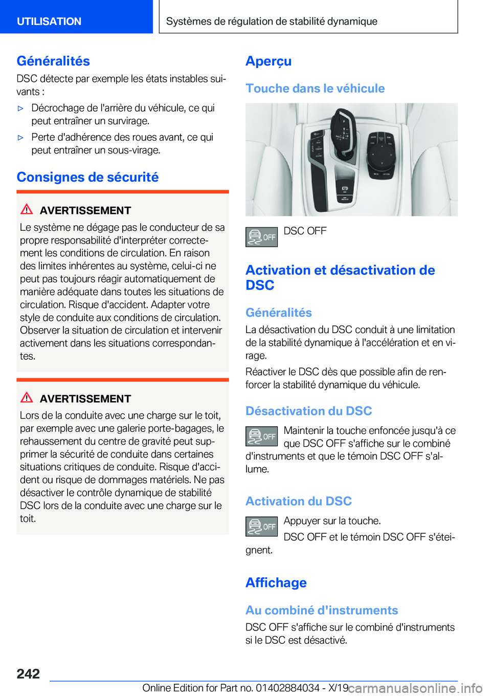 BMW 7 SERIES 2020  Notices Demploi (in French) �G�é�n�é�r�a�l�i�t�é�s�D�S�C��d�é�t�e�c�t�e��p�a�r��e�x�e�m�p�l�e��l�e�s��é�t�a�t�s��i�n�s�t�a�b�l�e�s��s�u�ij
�v�a�n�t�s��:'x�D�é�c�r�o�c�h�a�g�e��d�e��l�'�a�r�r�i�è�r�e��d