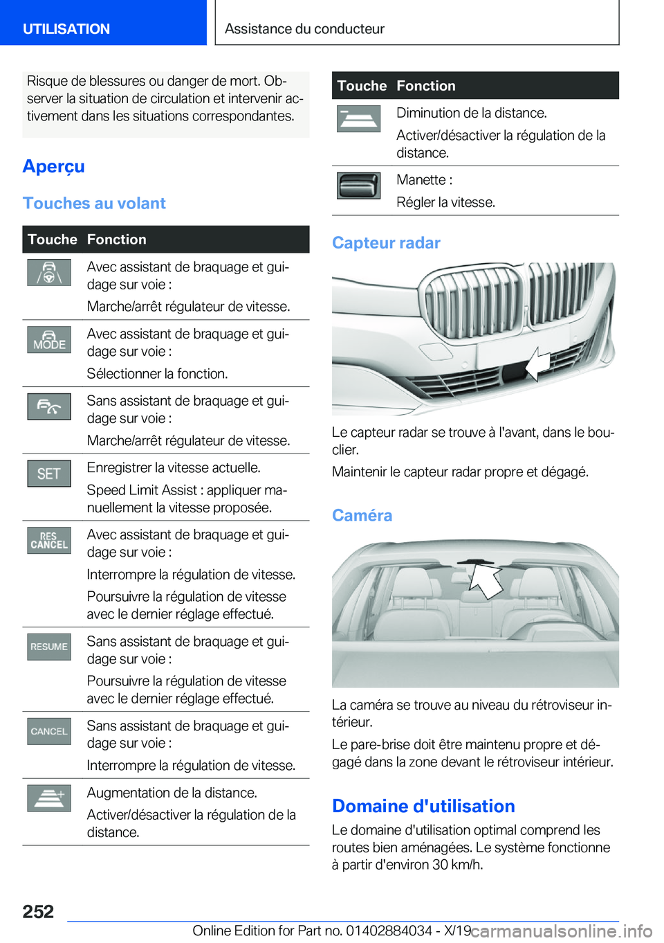 BMW 7 SERIES 2020  Notices Demploi (in French) �R�i�s�q�u�e��d�e��b�l�e�s�s�u�r�e�s��o�u��d�a�n�g�e�r��d�e��m�o�r�t�.��O�bj�s�e�r�v�e�r��l�a��s�i�t�u�a�t�i�o�n��d�e��c�i�r�c�u�l�a�t�i�o�n��e�t��i�n�t�e�r�v�e�n�i�r��a�cj �t�i�v�e�m�