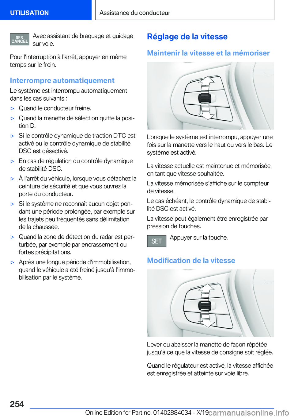 BMW 7 SERIES 2020  Notices Demploi (in French) �A�v�e�c��a�s�s�i�s�t�a�n�t��d�e��b�r�a�q�u�a�g�e��e�t��g�u�i�d�a�g�e�s�u�r��v�o�i�e�.
�P�o�u�r��l�'�i�n�t�e�r�r�u�p�t�i�o�n��