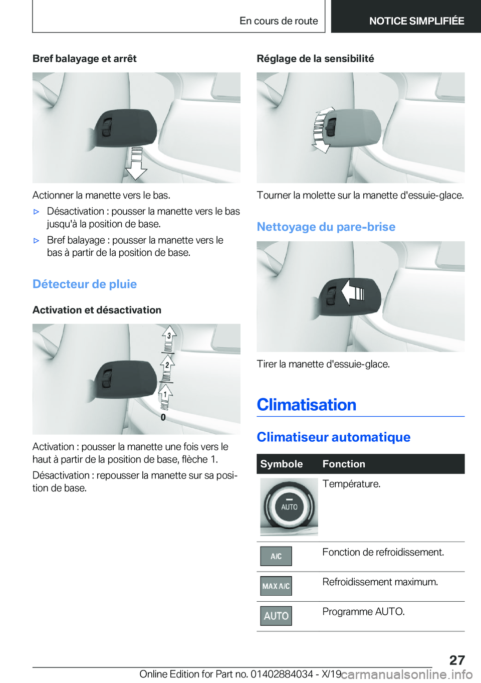 BMW 7 SERIES 2020  Notices Demploi (in French) �B�r�e�f��b�a�l�a�y�a�g�e��e�t��a�r�r�ê�t
�A�c�t�i�o�n�n�e�r��l�a��m�a�n�e�t�t�e��v�e�r�s��l�e��b�a�s�.
'x�D�é�s�a�c�t�i�v�a�t�i�o�n��:��p�o�u�s�s�e�r��l�a��m�a�n�e�t�t�e��v�e�r�s�