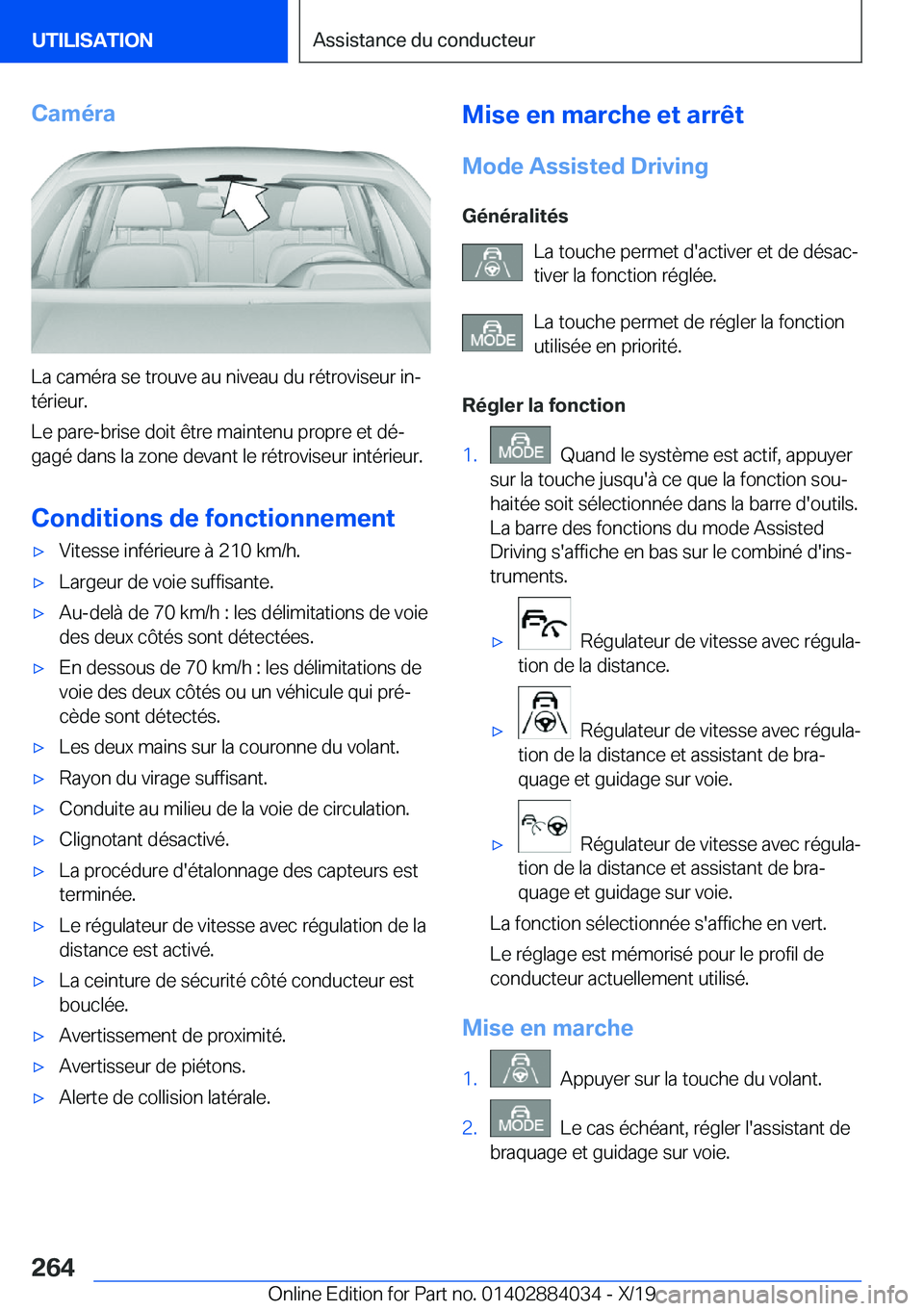 BMW 7 SERIES 2020  Notices Demploi (in French) �C�a�m�é�r�a
�L�a��c�a�m�é�r�a��s�e��t�r�o�u�v�e��a�u��n�i�v�e�a�u��d�u��r�é�t�r�o�v�i�s�e�u�r��i�nj
�t�é�r�i�e�u�r�.
�L�e��p�a�r�e�-�b�r�i�s�e��d�o�i�t��ê�t�r�e��m�a�i�n�t�e�n�u��p