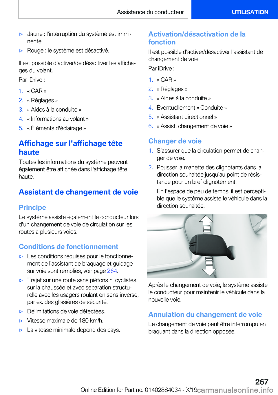 BMW 7 SERIES 2020  Notices Demploi (in French) 'x�J�a�u�n�e��:��l�'�i�n�t�e�r�r�u�p�t�i�o�n��d�u��s�y�s�t�è�m�e��e�s�t��i�m�m�ij
�n�e�n�t�e�.'x�R�o�u�g�e��:��l�e��s�y�s�t�è�m�e��e�s�t��d�é�s�a�c�t�i�v�é�.
�I�l��e�s�t�