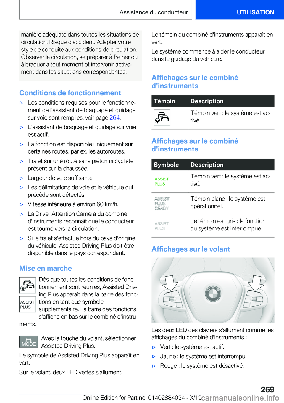 BMW 7 SERIES 2020  Notices Demploi (in French) �m�a�n�i�è�r�e��a�d�é�q�u�a�t�e��d�a�n�s��t�o�u�t�e�s��l�e�s��s�i�t�u�a�t�i�o�n�s��d�e�c�i�r�c�u�l�a�t�i�o�n�.��R�i�s�q�u�e��d�'�a�c�c�i�d�e�n�t�.��A�d�a�p�t�e�r��v�o�t�r�e
�s�t�y�l�e�