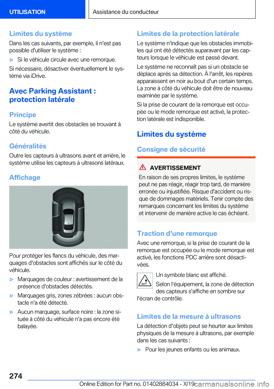 BMW 7 SERIES 2020  Notices Demploi (in French) �L�i�m�i�t�e�s��d�u��s�y�s�t�è�m�e
�D�a�n�s��l�e�s��c�a�s��s�u�i�v�a�n�t�s�,��p�a�r��e�x�e�m�p�l�e�,��i�l��n�'�e�s�t��p�a�s
�p�o�s�s�i�b�l�e��d�'�u�t�i�l�i�s�e�r��l�e��s�y�s�t�è