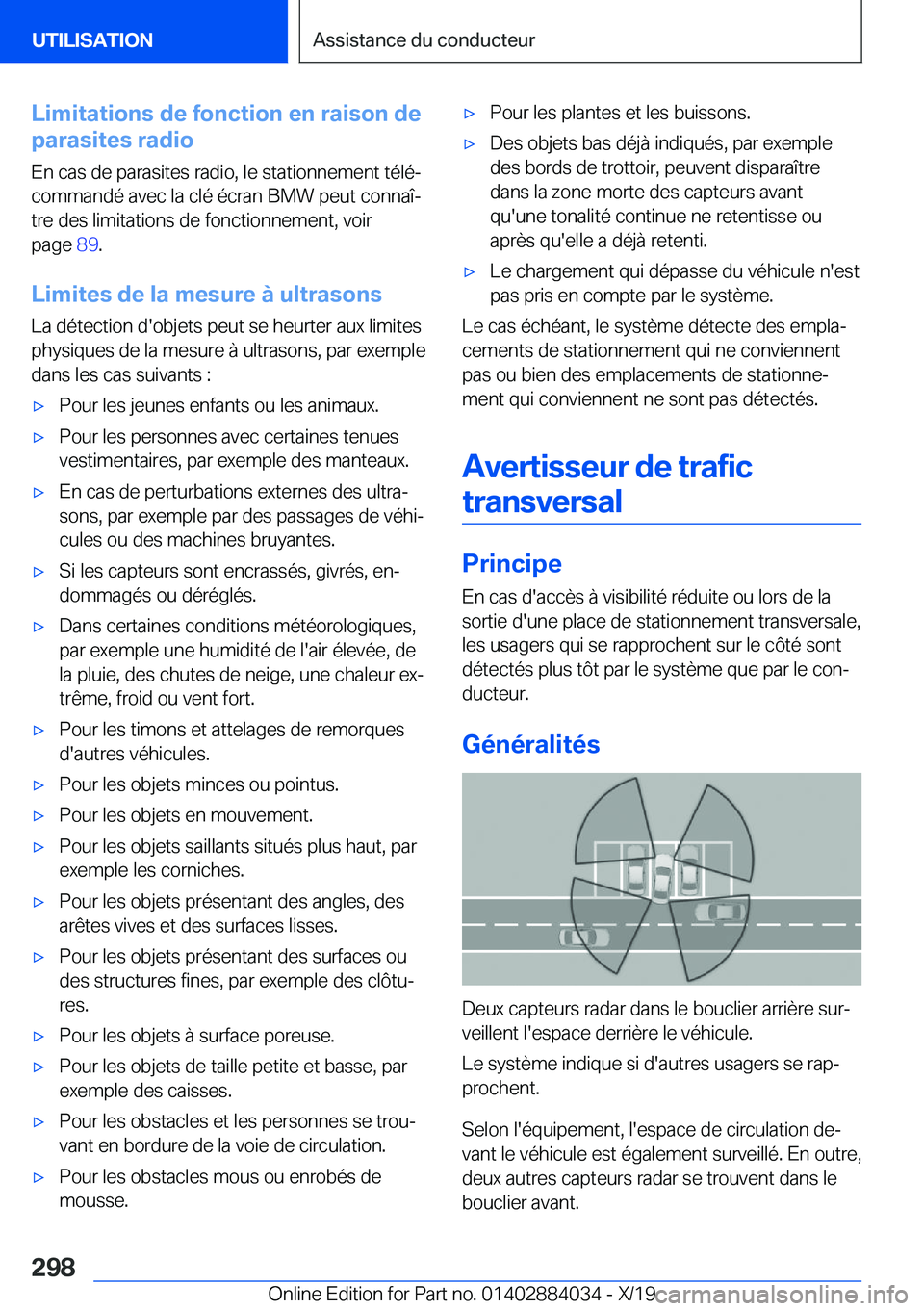 BMW 7 SERIES 2020  Notices Demploi (in French) �L�i�m�i�t�a�t�i�o�n�s��d�e��f�o�n�c�t�i�o�n��e�n��r�a�i�s�o�n��d�e
�p�a�r�a�s�i�t�e�s��r�a�d�i�o
�E�n��c�a�s��d�e��p�a�r�a�s�i�t�e�s��r�a�d�i�o�,��l�e��s�t�a�t�i�o�n�n�e�m�e�n�t��t�é�l�