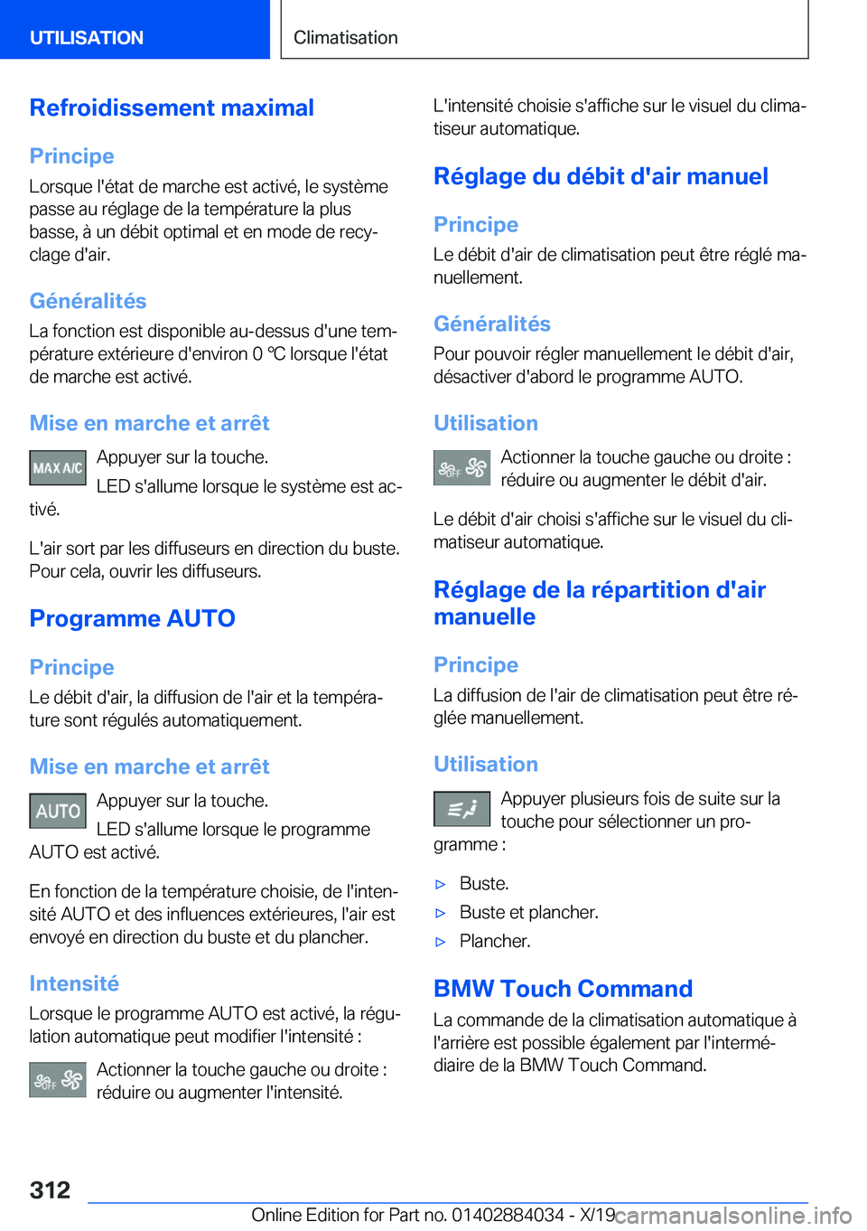 BMW 7 SERIES 2020  Notices Demploi (in French) �R�e�f�r�o�i�d�i�s�s�e�m�e�n�t��m�a�x�i�m�a�l�P�r�i�n�c�i�p�e�L�o�r�s�q�u�e��l�'�é�t�a�t��d�e��m�a�r�c�h�e��e�s�t��a�c�t�i�v�é�,��l�e��s�y�s�t�è�m�e
�p�a�s�s�e��a�u��r�é�g�l�a�g�e��