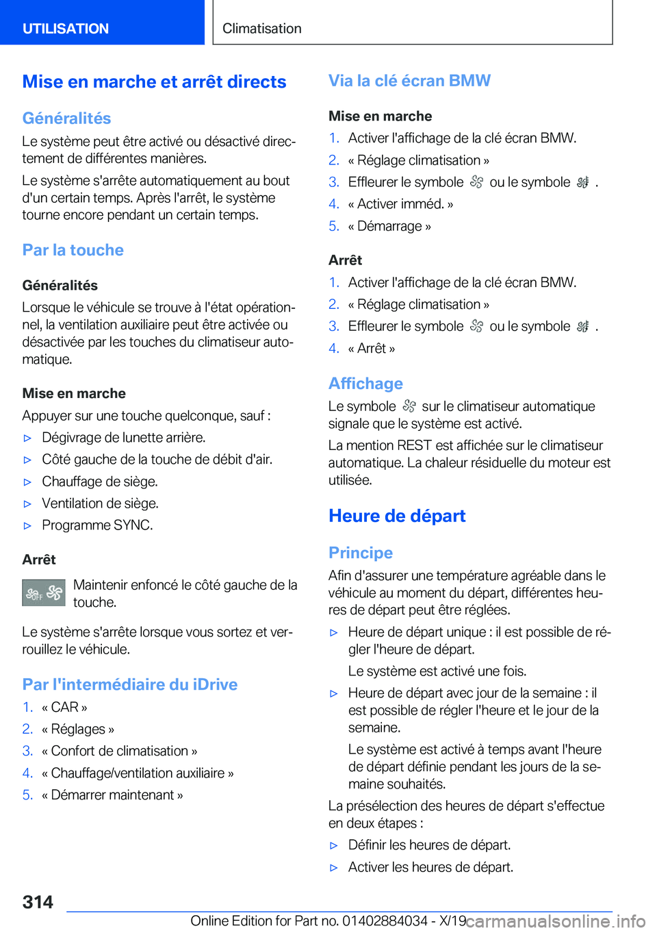 BMW 7 SERIES 2020  Notices Demploi (in French) �M�i�s�e��e�n��m�a�r�c�h�e��e�t��a�r�r�ê�t��d�i�r�e�c�t�s
�G�é�n�é�r�a�l�i�t�é�s
�L�e��s�y�s�t�è�m�e��p�e�u�t��ê�t�r�e��a�c�t�i�v�é��o�u��d�é�s�a�c�t�i�v�é��d�i�r�e�cj
�t�e�m�e�n