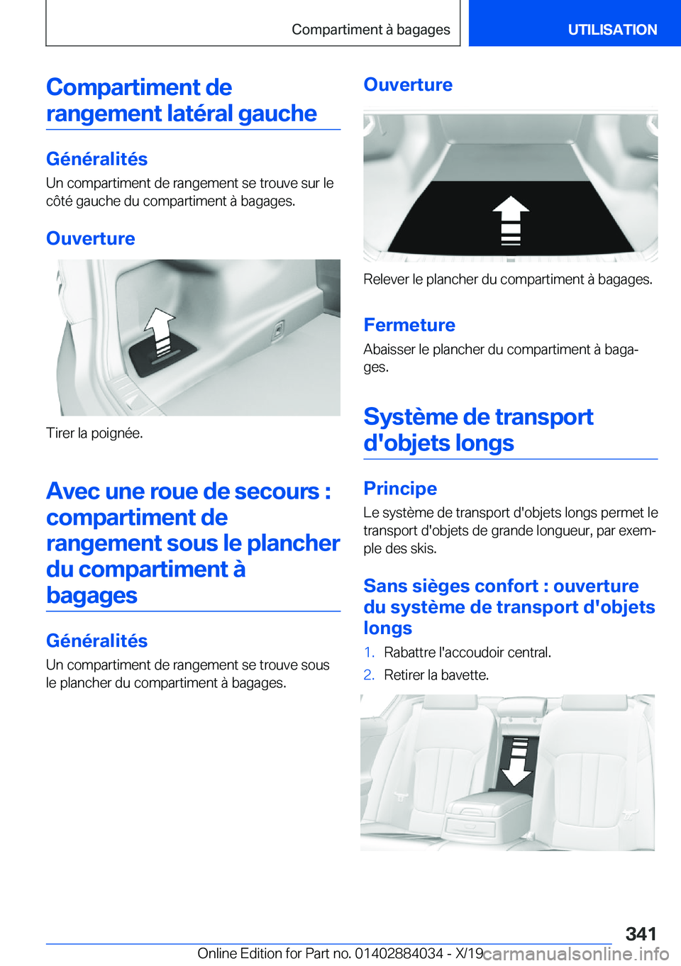 BMW 7 SERIES 2020  Notices Demploi (in French) �C�o�m�p�a�r�t�i�m�e�n�t��d�e�r�a�n�g�e�m�e�n�t��l�a�t�é�r�a�l��g�a�u�c�h�e
�G�é�n�é�r�a�l�i�t�é�s �U�n��c�o�m�p�a�r�t�i�m�e�n�t��d�e��r�a�n�g�e�m�e�n�t��s�e��t�r�o�u�v�e��s�u�r��l�e
�c�