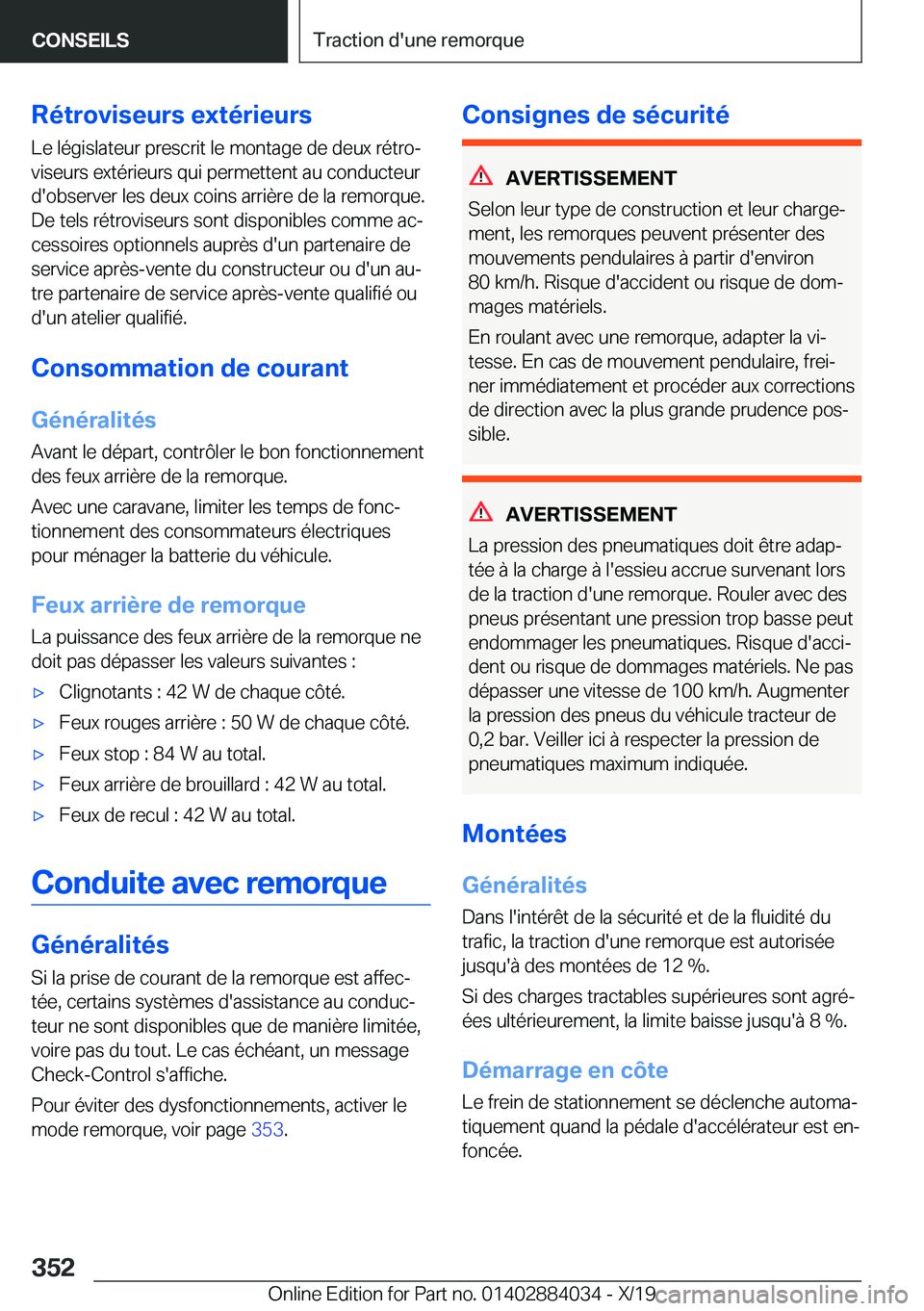 BMW 7 SERIES 2020  Notices Demploi (in French) �R�é�t�r�o�v�i�s�e�u�r�s��e�x�t�é�r�i�e�u�r�s
�L�e��l�é�g�i�s�l�a�t�e�u�r��p�r�e�s�c�r�i�t��l�e��m�o�n�t�a�g�e��d�e��d�e�u�x��r�é�t�r�oj
�v�i�s�e�u�r�s��e�x�t�é�r�i�e�u�r�s��q�u�i��p�
