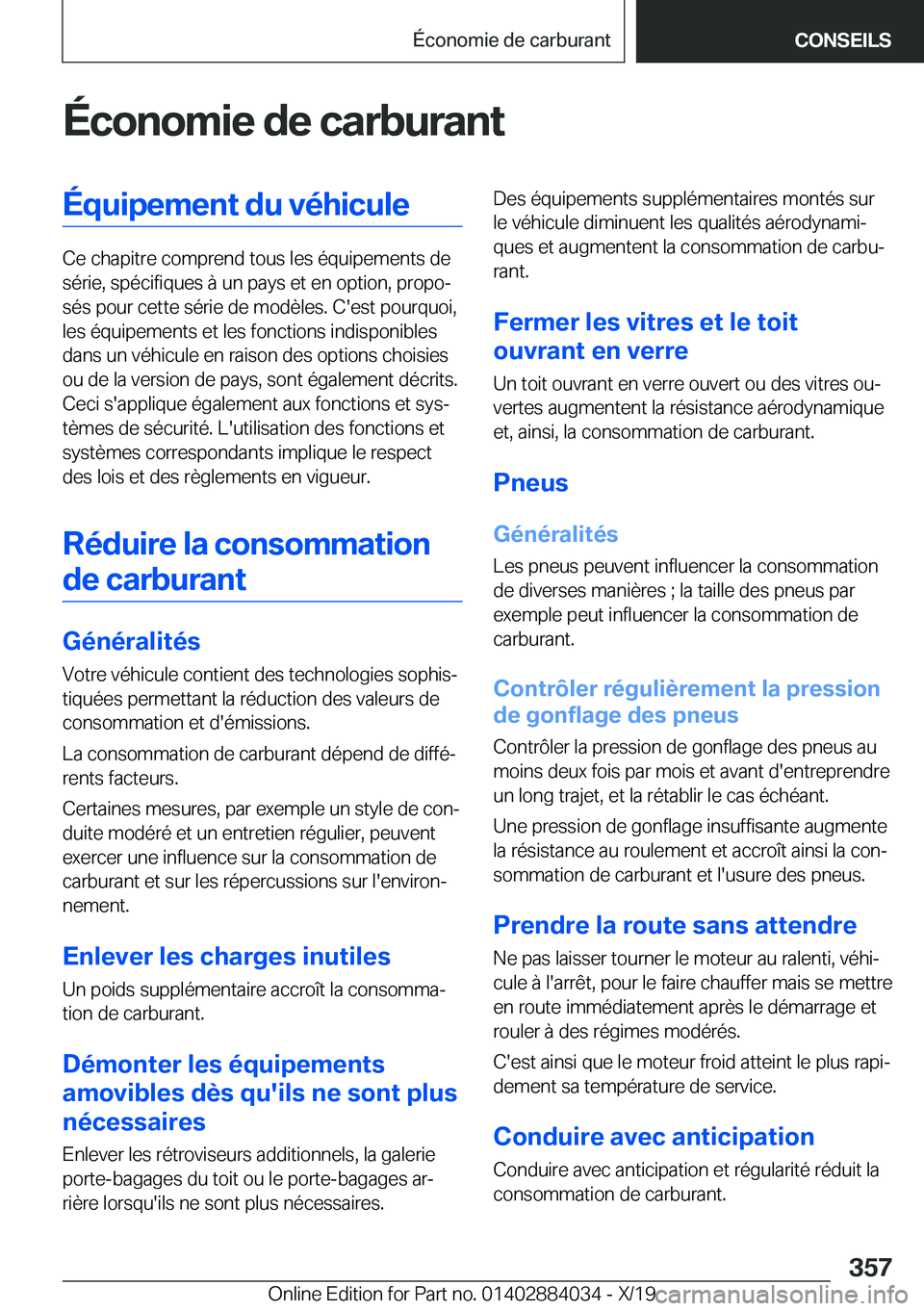 BMW 7 SERIES 2020  Notices Demploi (in French) �É�c�o�n�o�m�i�e��d�e��c�a�r�b�u�r�a�n�t�É�q�u�i�p�e�m�e�n�t��d�u��v�é�h�i�c�u�l�e
�C�e��c�h�a�p�i�t�r�e��c�o�m�p�r�e�n�d��t�o�u�s��l�e�s��é�q�u�i�p�e�m�e�n�t�s��d�e�s�é�r�i�e�,��s�p�