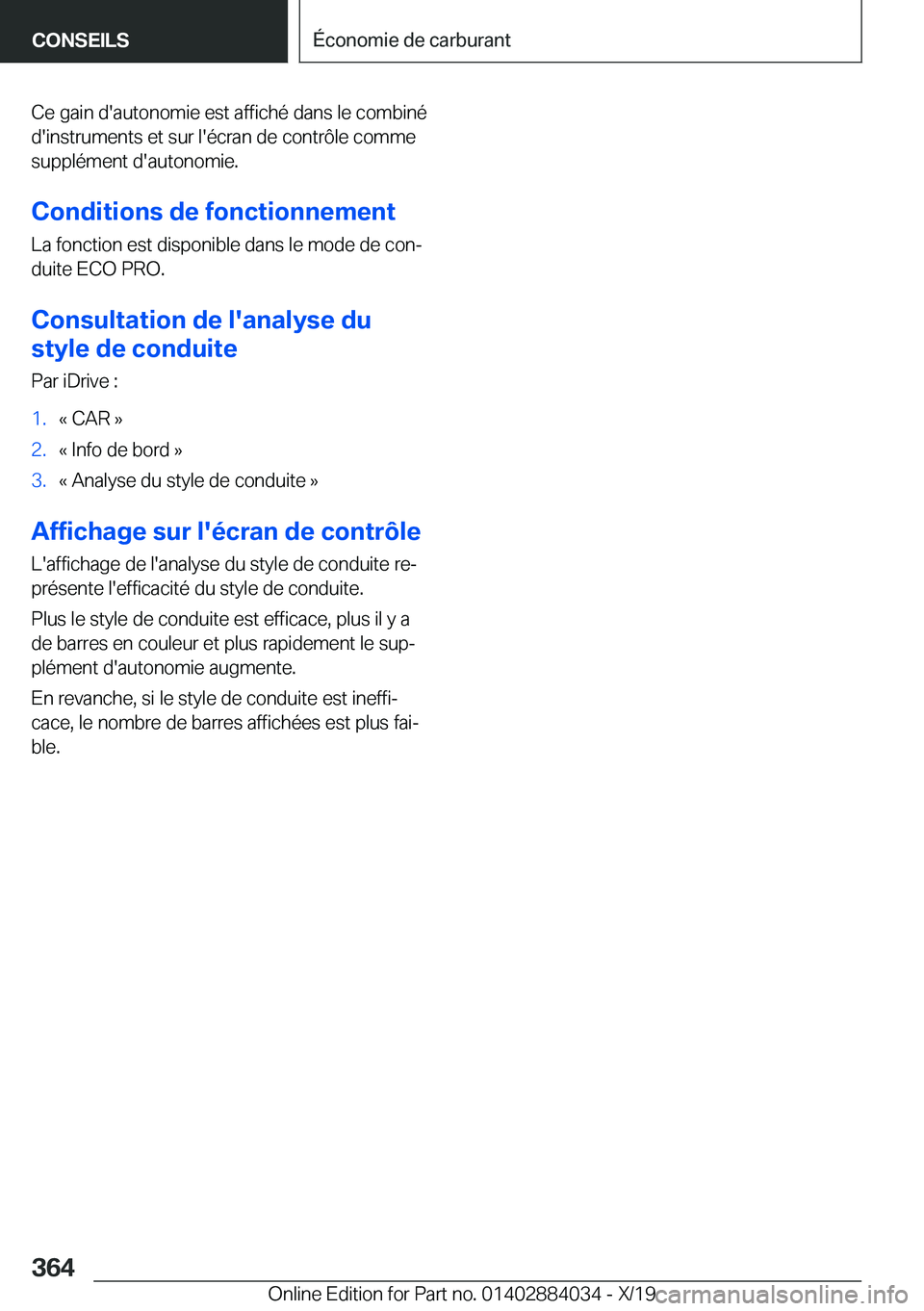 BMW 7 SERIES 2020  Notices Demploi (in French) �C�e��g�a�i�n��d�'�a�u�t�o�n�o�m�i�e��e�s�t��a�f�f�i�c�h�é��d�a�n�s��l�e��c�o�m�b�i�n�é�d�'�i�n�s�t�r�u�m�e�n�t�s��e�t��s�u�r��l�'�é�c�r�a�n��d�e��c�o�n�t�r�