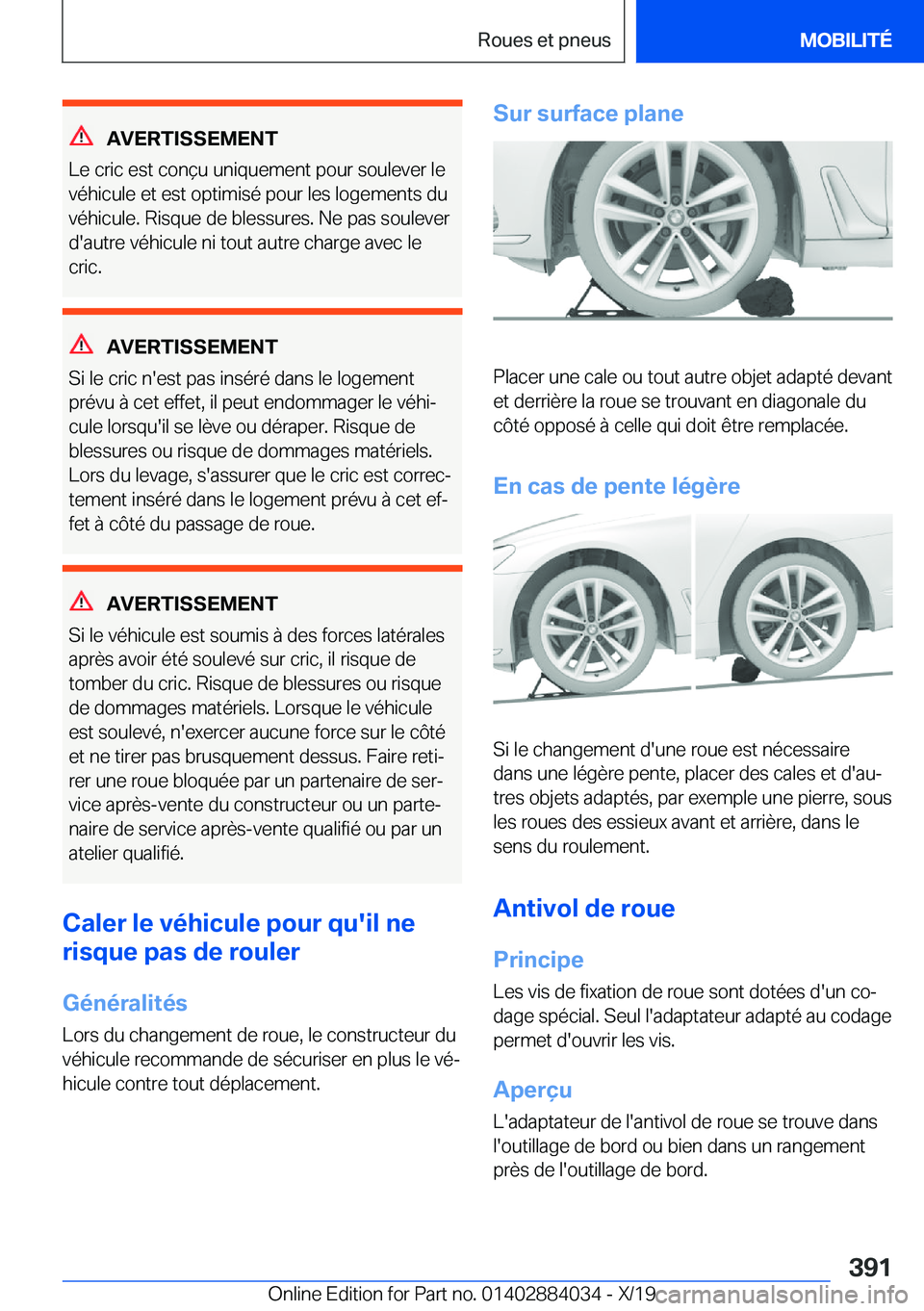 BMW 7 SERIES 2020  Notices Demploi (in French) �A�V�E�R�T�I�S�S�E�M�E�N�T
�L�e��c�r�i�c��e�s�t��c�o�n�ç�u��u�n�i�q�u�e�m�e�n�t��p�o�u�r��s�o�u�l�e�v�e�r��l�e
�v�é�h�i�c�u�l�e��e�t��e�s�t��o�p�t�i�m�i�s�é��p�o�u�r��l�e�s��l�o�g�e�m�