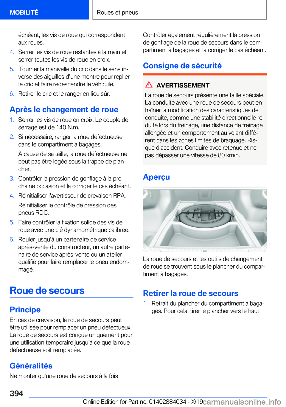 BMW 7 SERIES 2020  Notices Demploi (in French) �é�c�h�é�a�n�t�,��l�e�s��v�i�s��d�e��r�o�u�e��q�u�i��c�o�r�r�e�s�p�o�n�d�e�n�t
�a�u�x��r�o�u�e�s�.�4�.�S�e�r�r�e�r��l�e�s��v�i�s��d�e��r�o�u�e��r�e�s�t�a�n�t�e�s��