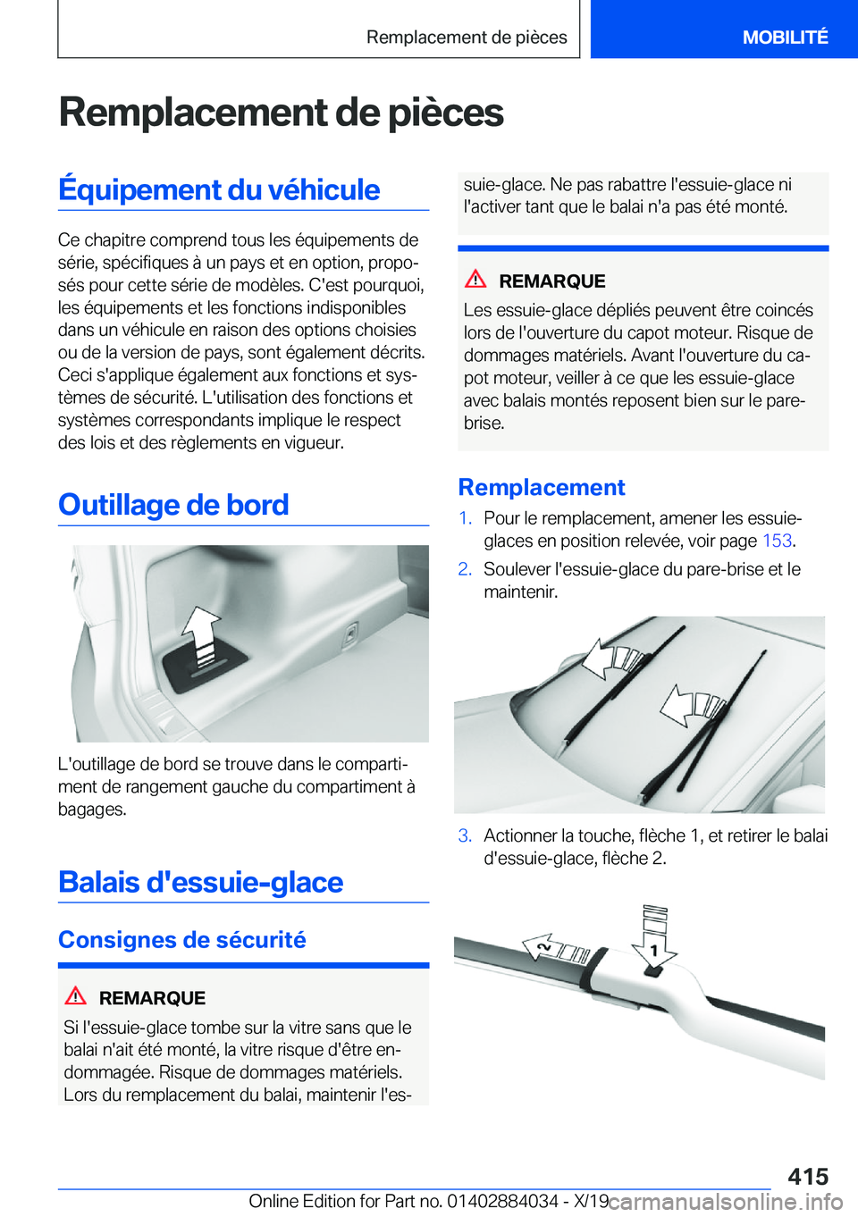 BMW 7 SERIES 2020  Notices Demploi (in French) �R�e�m�p�l�a�c�e�m�e�n�t��d�e��p�i�è�c�e�s�É�q�u�i�p�e�m�e�n�t��d�u��v�é�h�i�c�u�l�e
�C�e��c�h�a�p�i�t�r�e��c�o�m�p�r�e�n�d��t�o�u�s��l�e�s��é�q�u�i�p�e�m�e�n�t�s��d�e�s�é�r�i�e�,��s�p